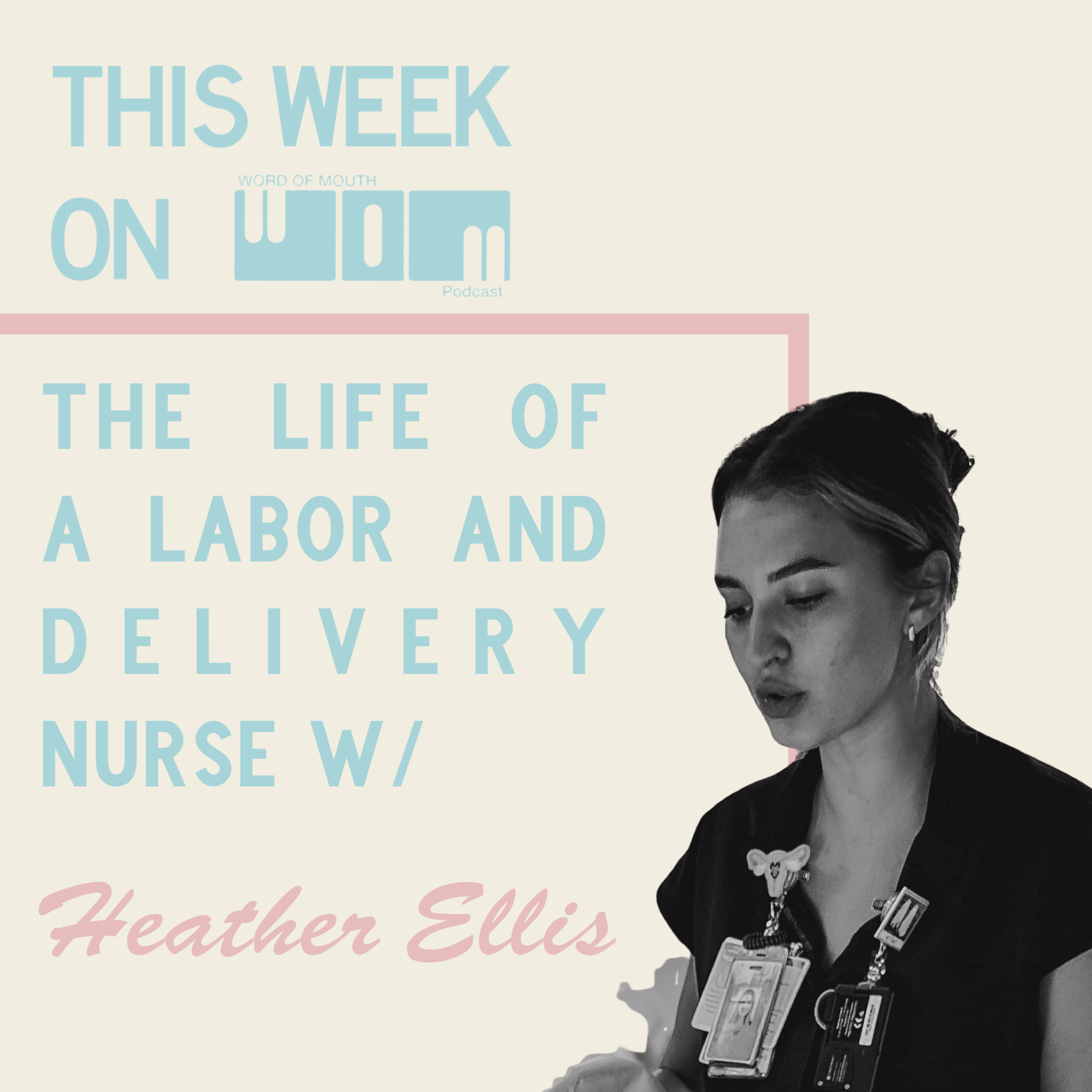  How babies are born with a labor and delivery nurse | Heather Ellis | Episode 85 episode artwork