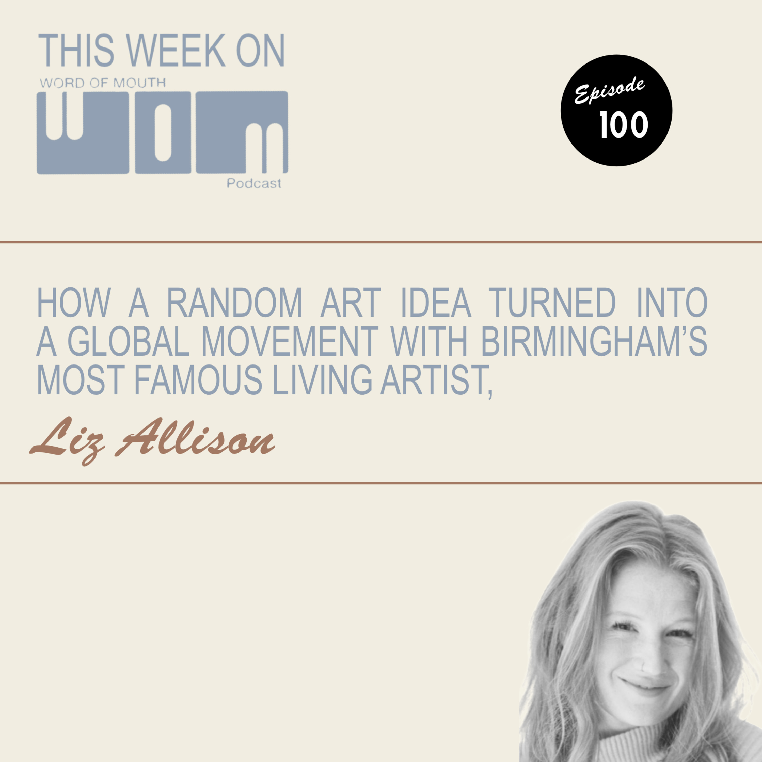 Painting murals across the globe | Liz Allison | Episode 100 episode artwork