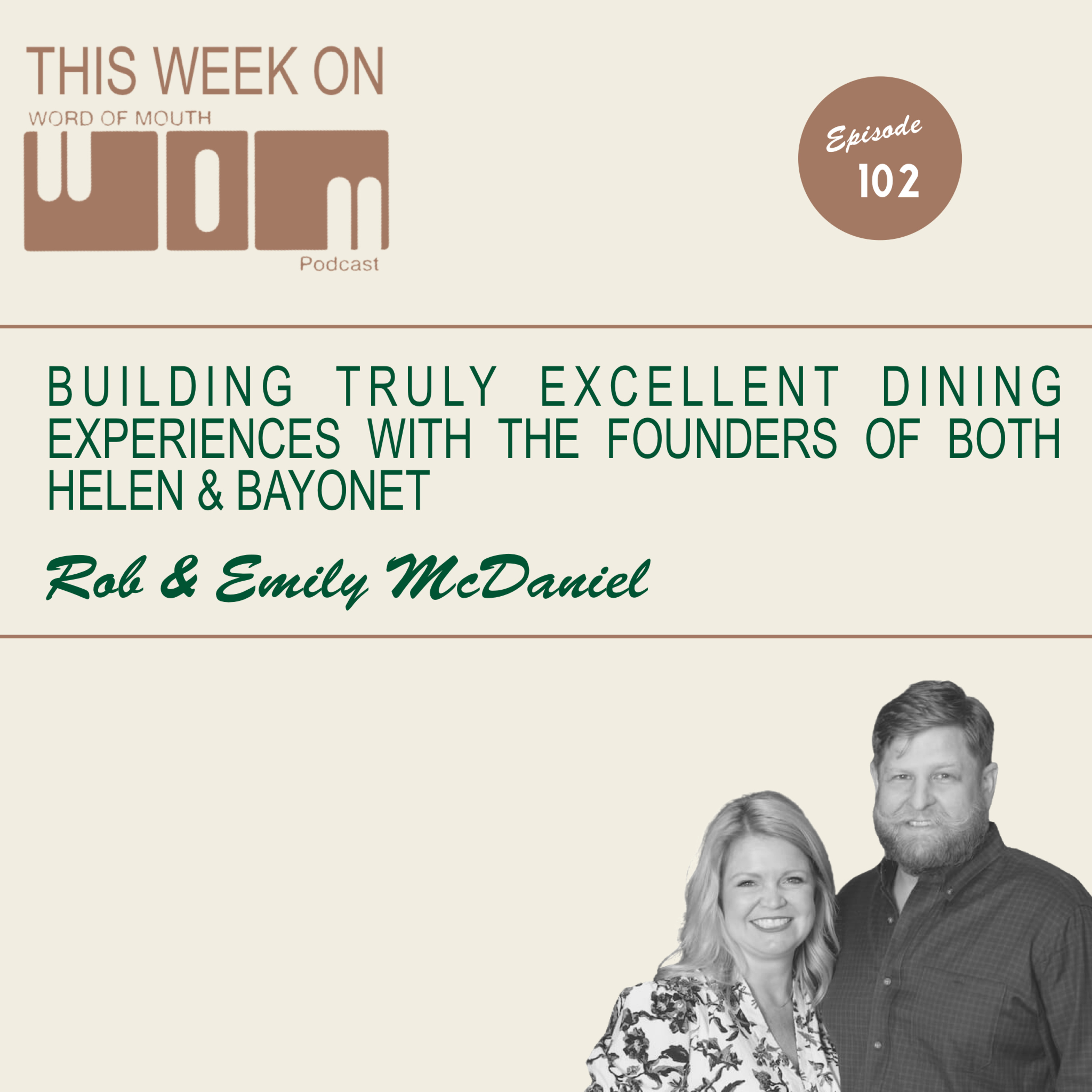 Building sustainable AND excellent restaurants | Chef Rob and Emily Mcdaniel | Episode 102 episode artwork
