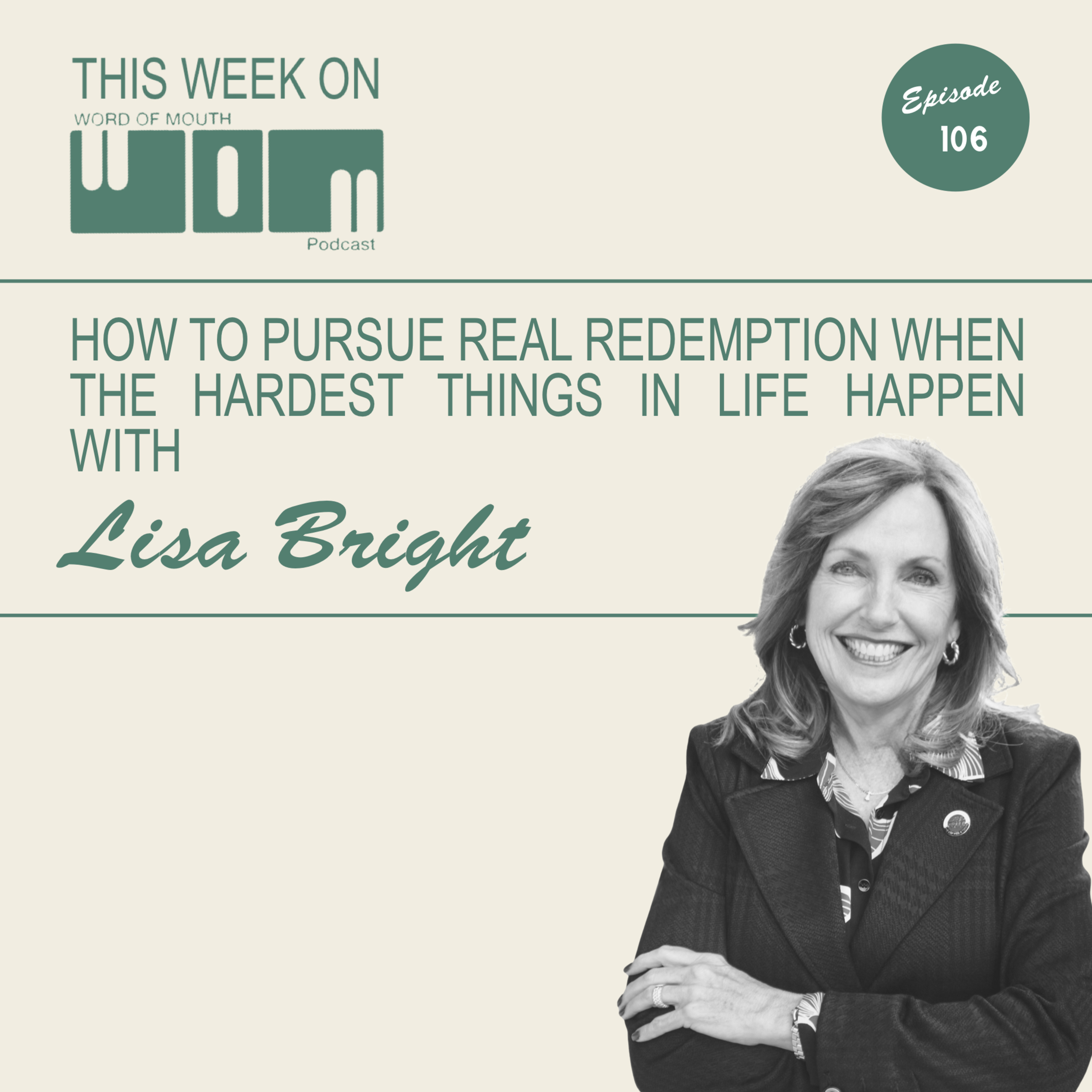 What do you do when your son dies? | Lisa Bright | Episode 106 episode artwork