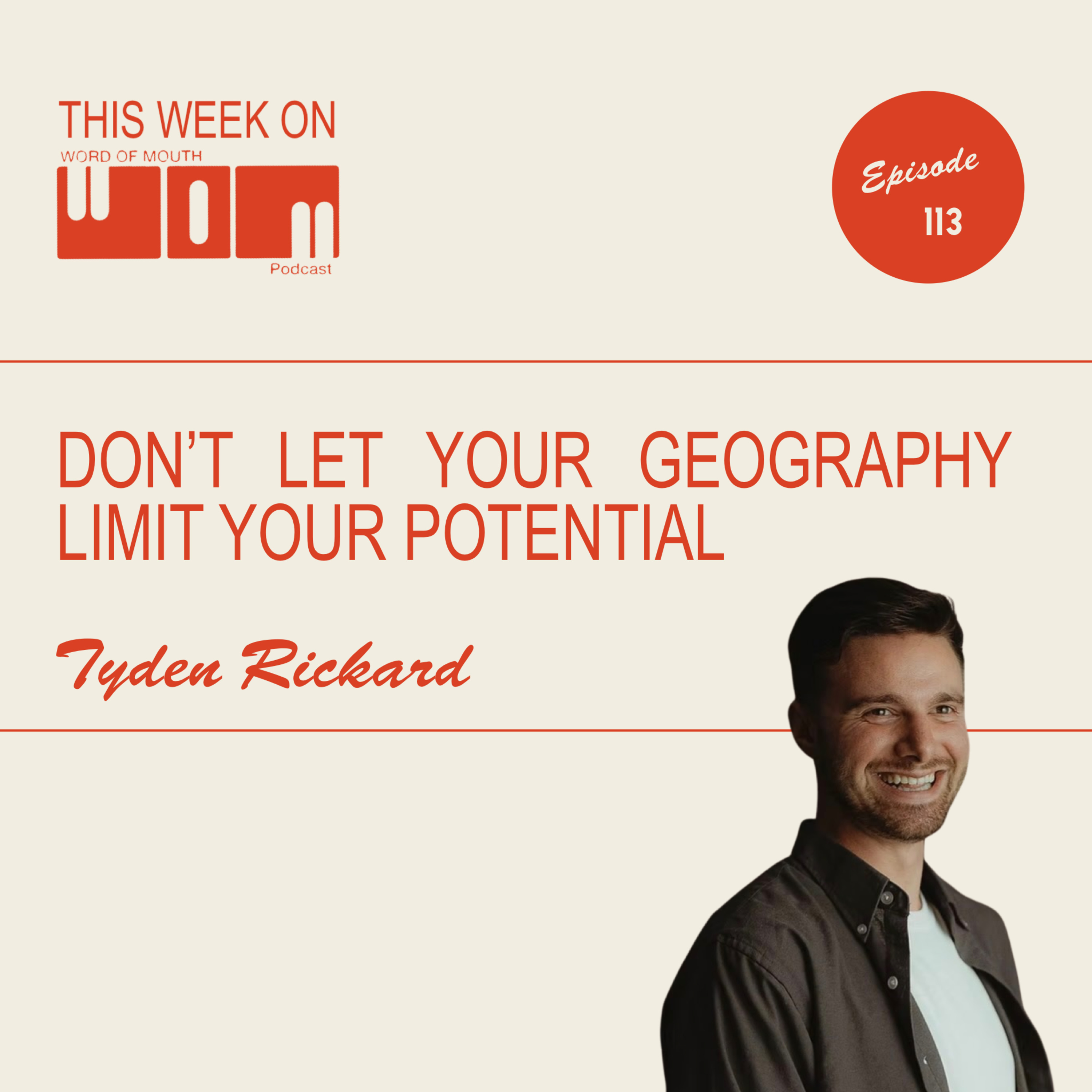 From iPod videos to the world stage | Tyden Rickard | Episode 113 episode artwork