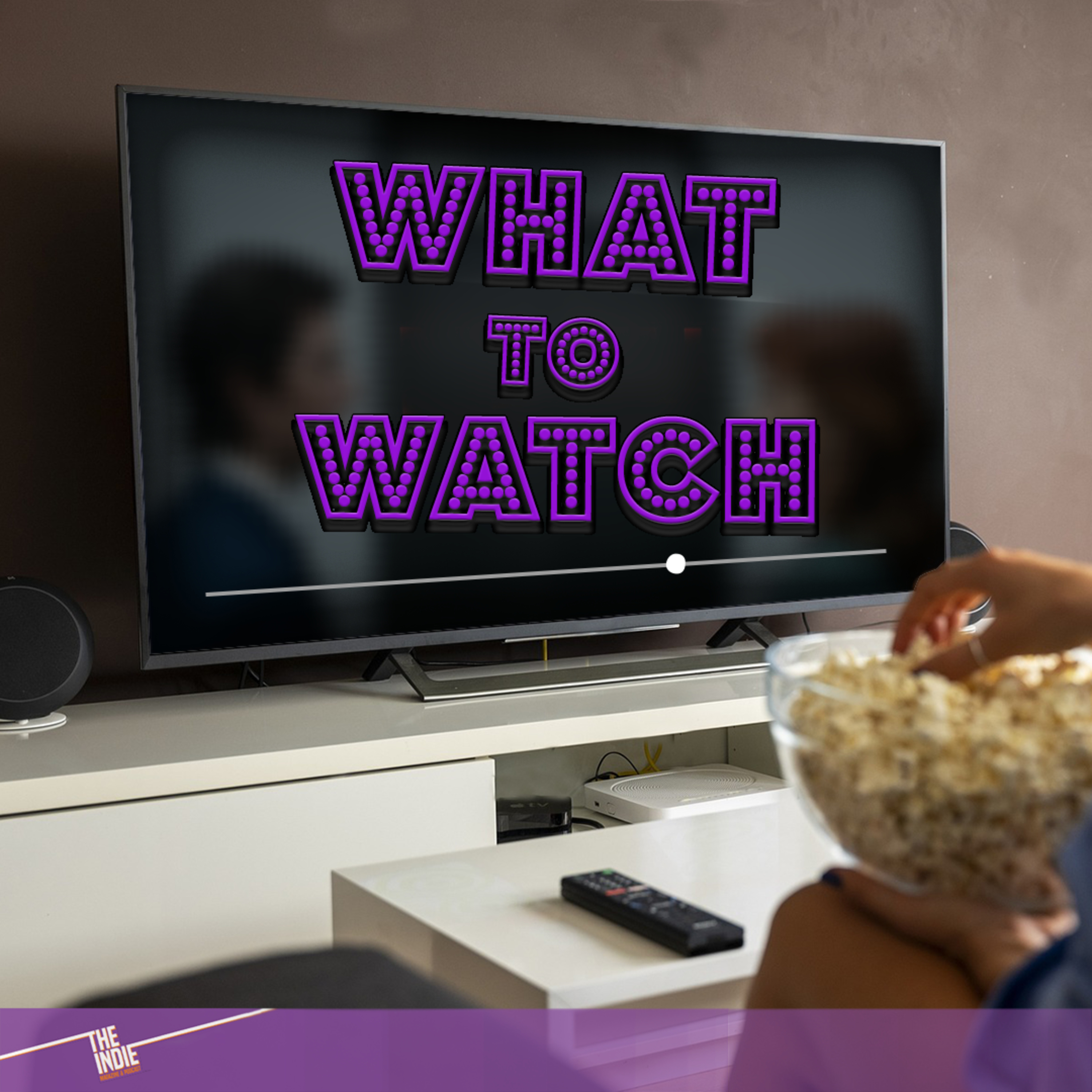 What to Watch - Gareth Edwards, Tony Gilroy, & First-Class Anime – E104
