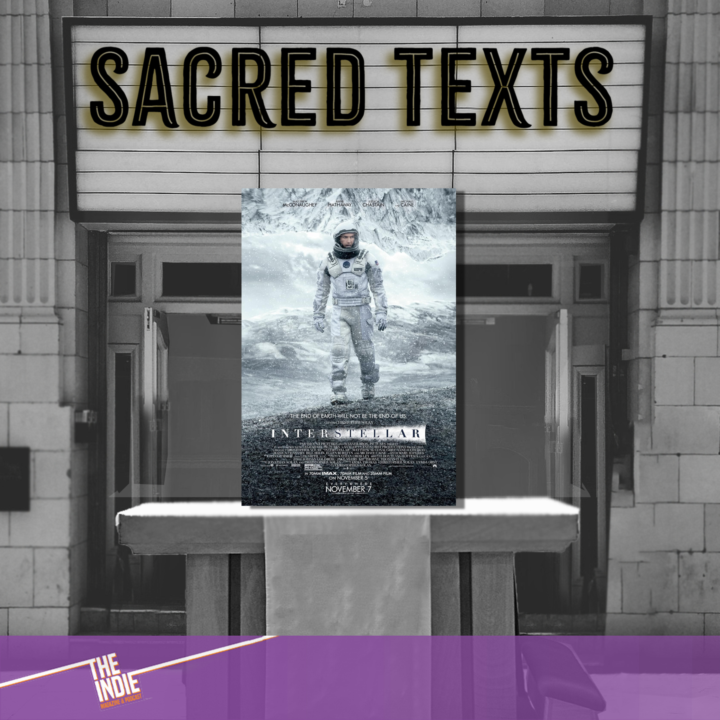 Sacred Texts – Interstellar (2013) – E136