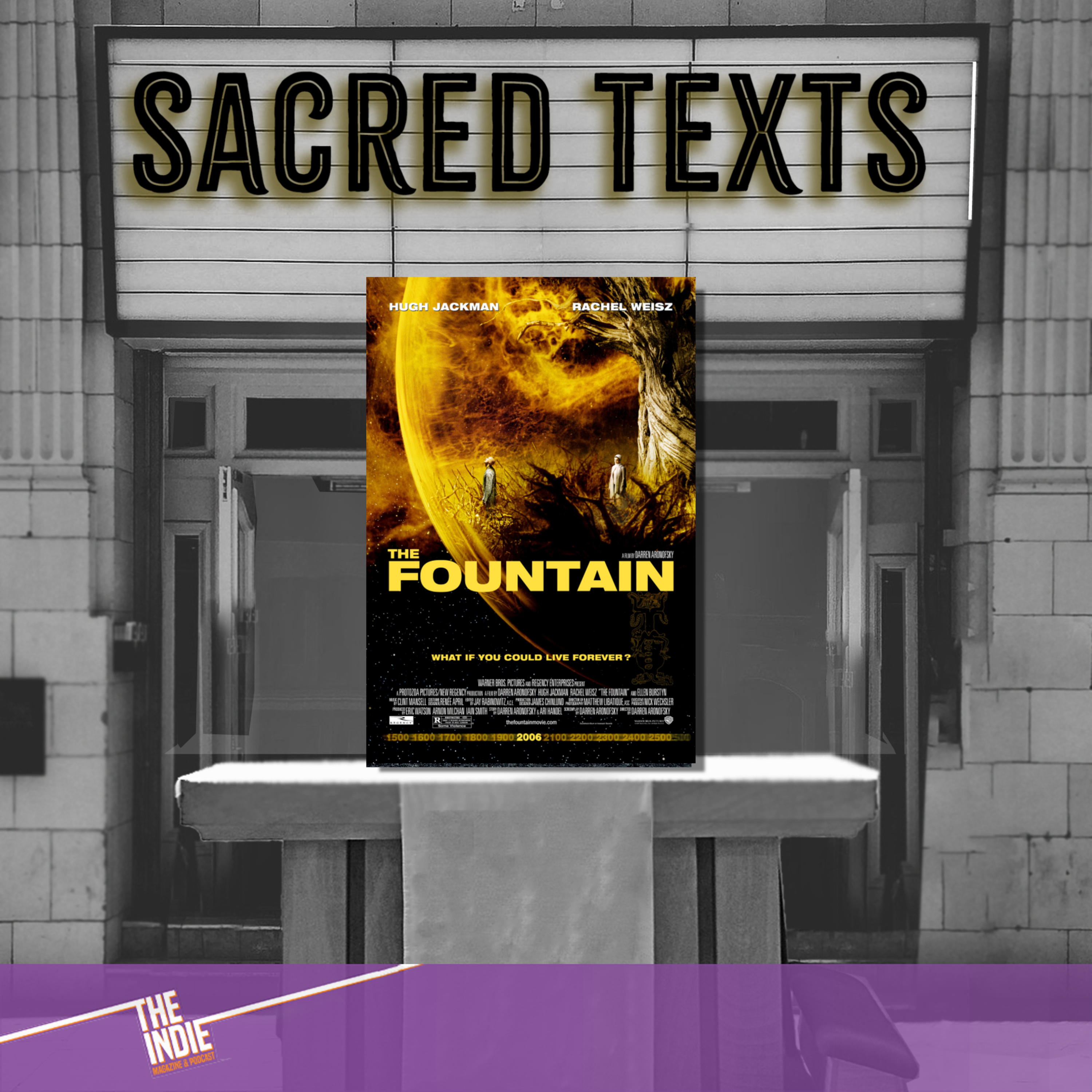 Sacred Texts — The Fountain (2006) — E140