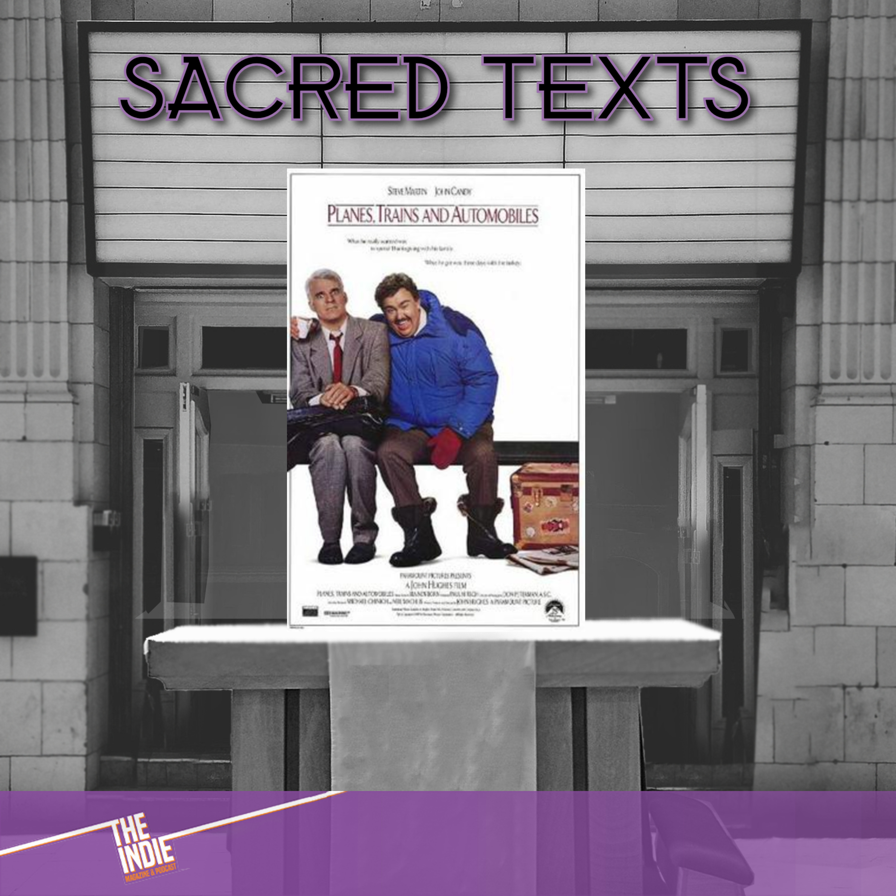 Sacred Texts – Planes, Trains, and Automobiles (1987) – E169 episode artwork