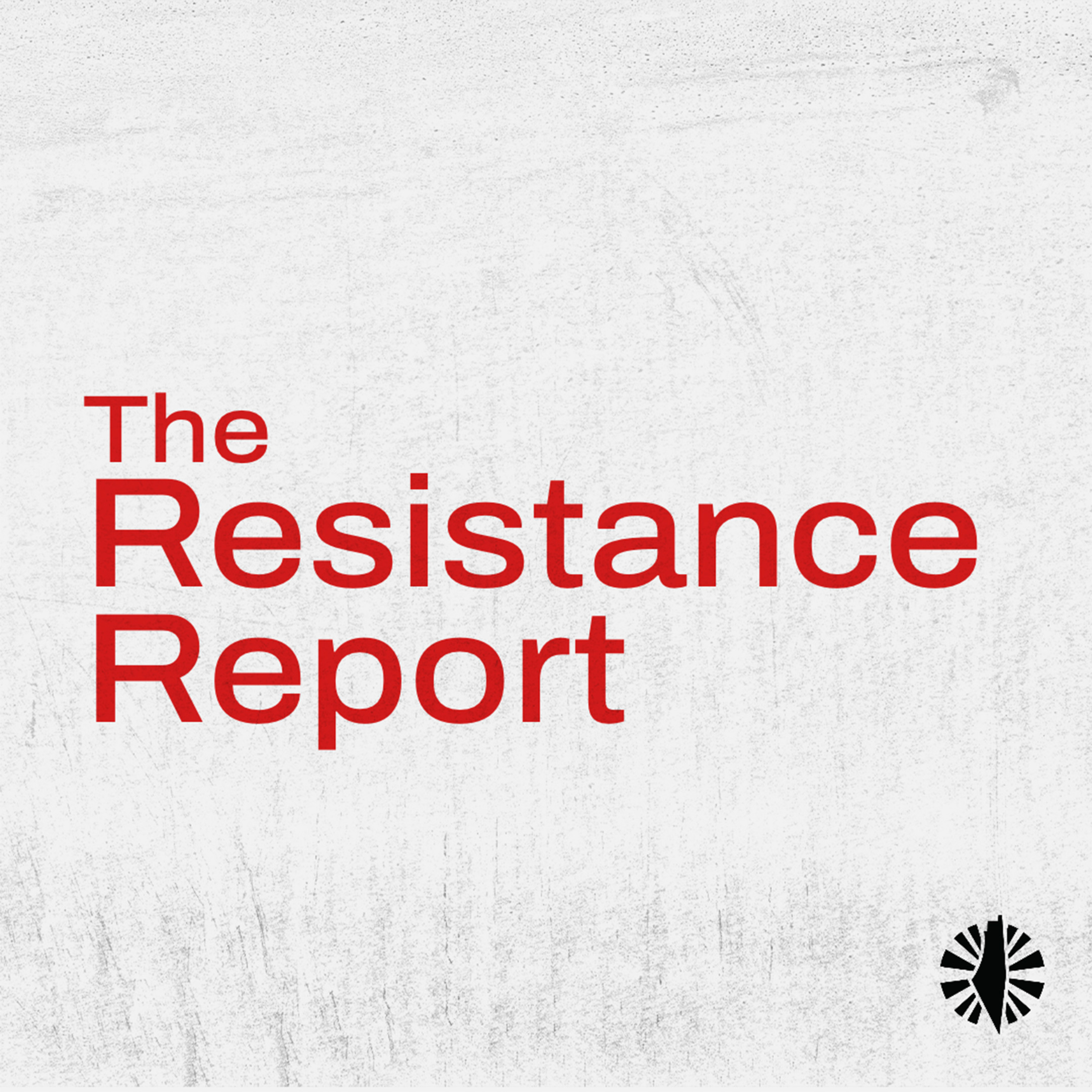 The Resistance Report