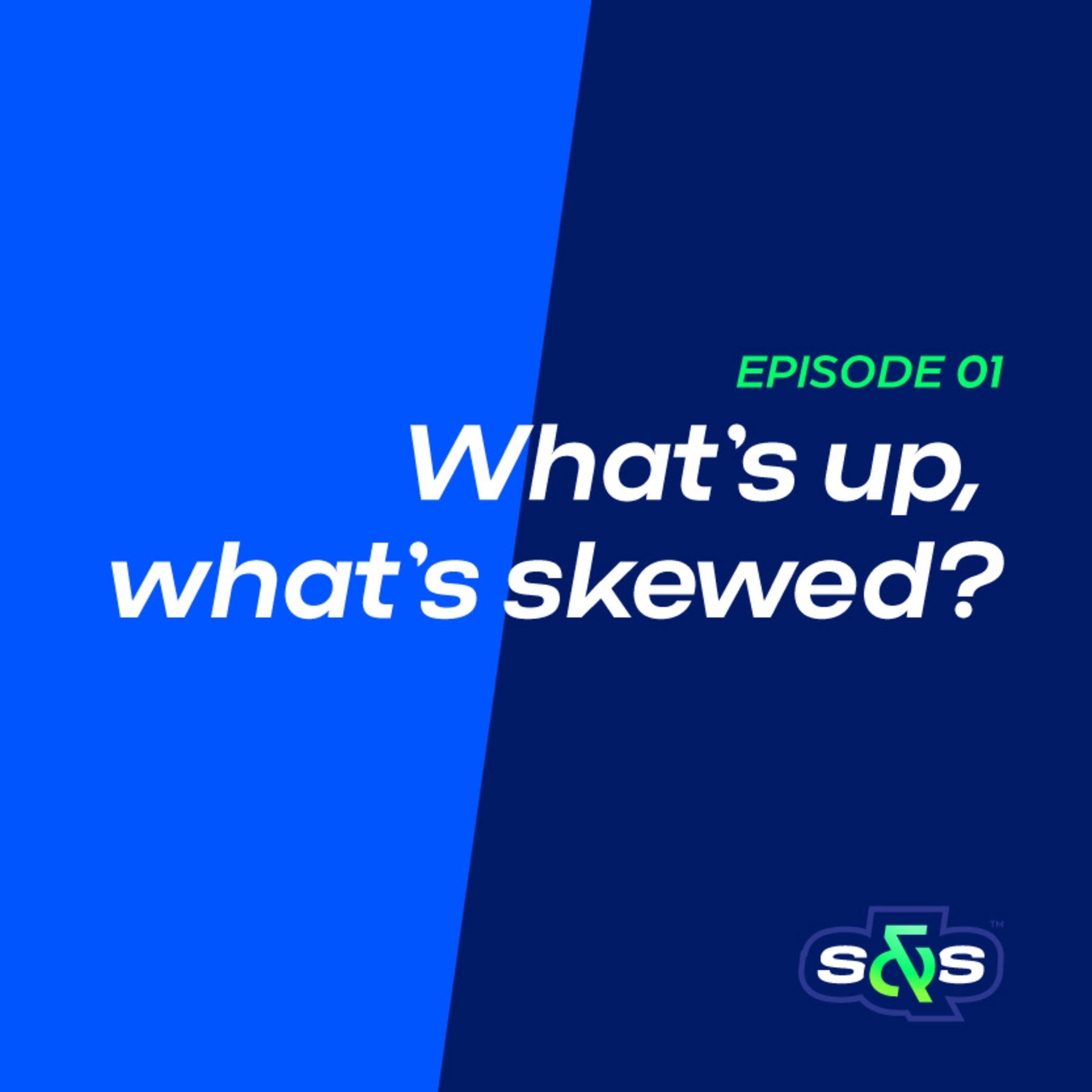 WHAT'S UP, WHAT'S SKEWED! | EP 001 | Shopped & Skewed Podcast episode artwork