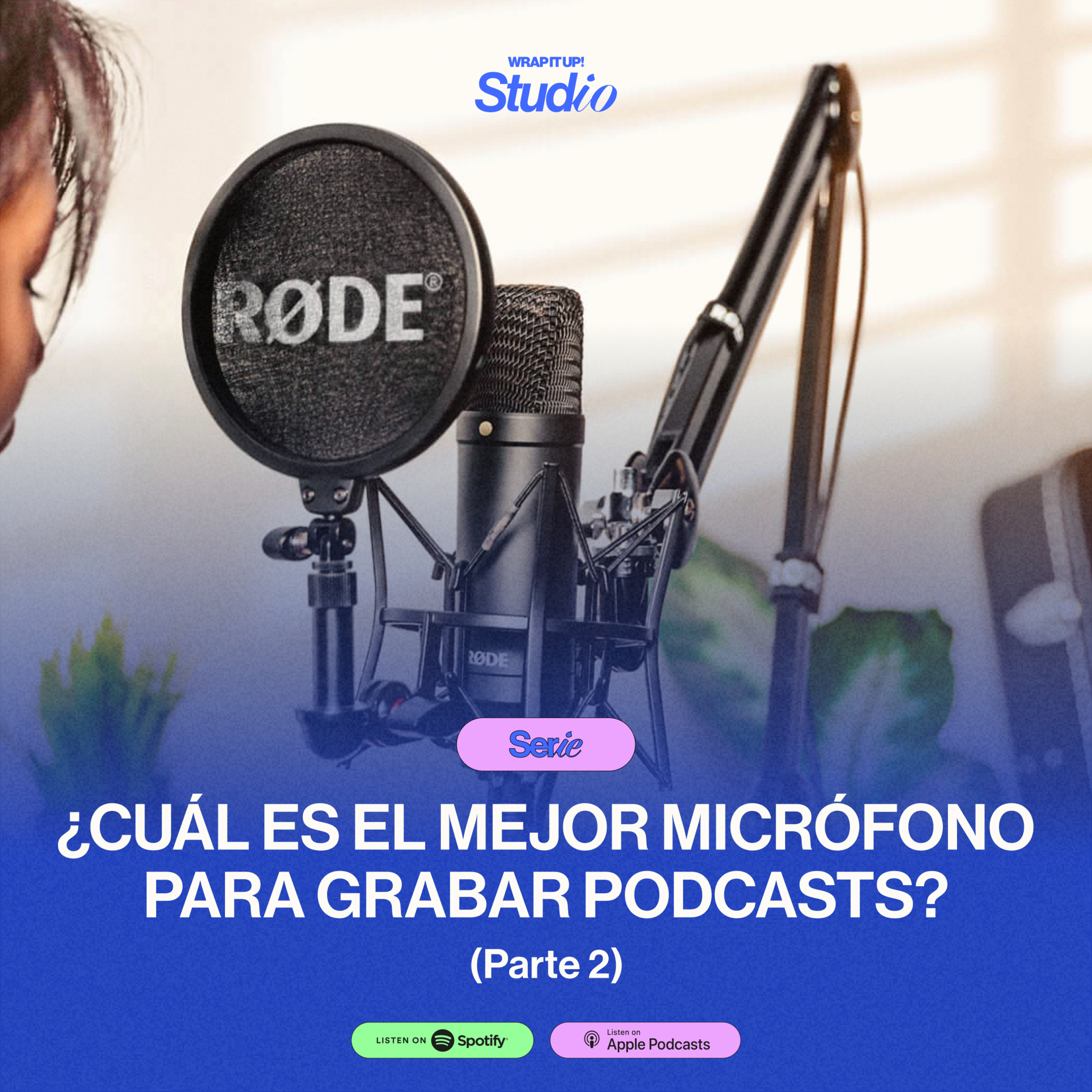 Studio: ¿Cuál es el mejor micrófono para grabar podcasts? Parte 2 episode artwork