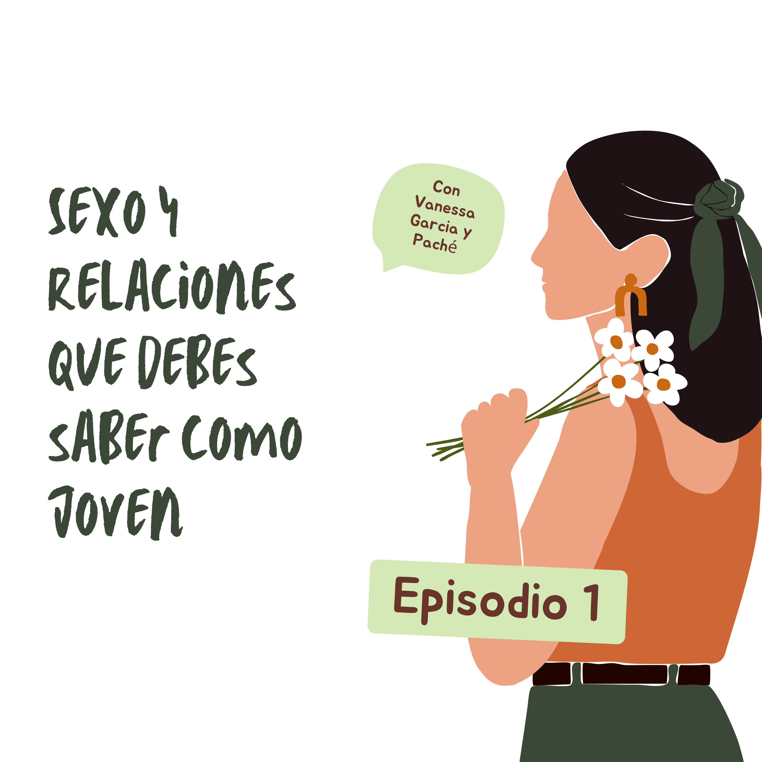 Sexo y Relaciones ¿Qué debes saber como Joven? episode artwork