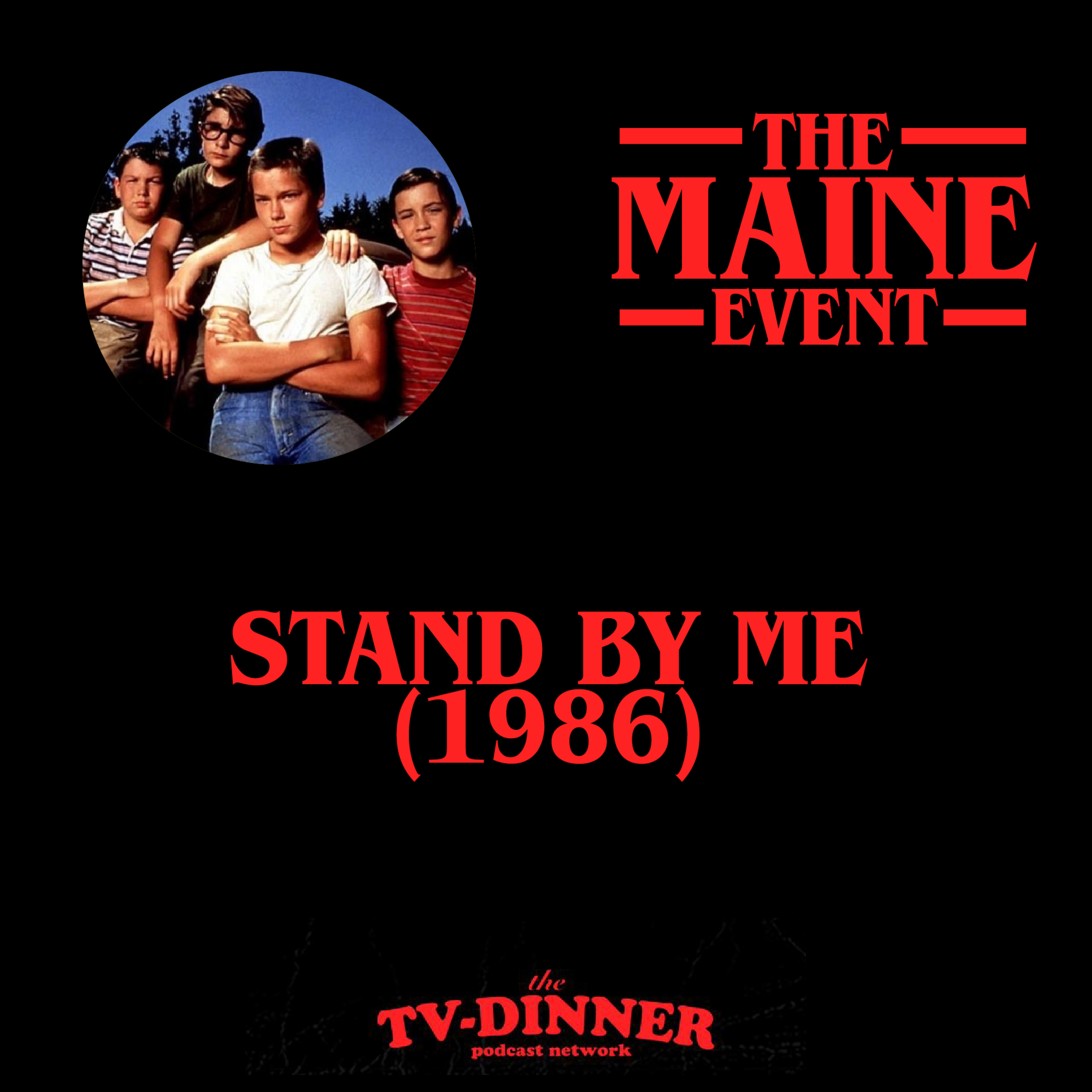 E18 – Stand By Me (1986)