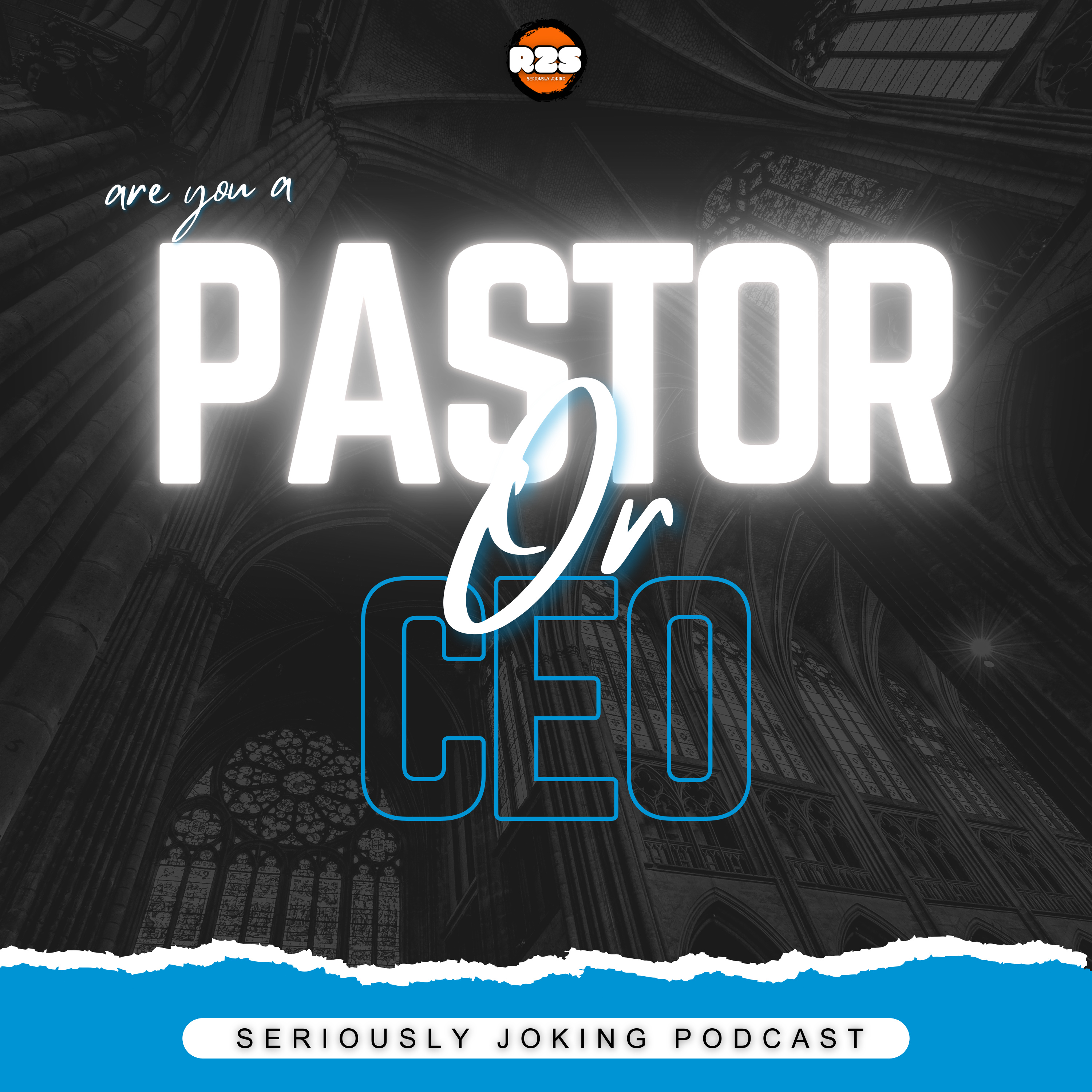 Are you a PASTOR or a CEO? episode artwork