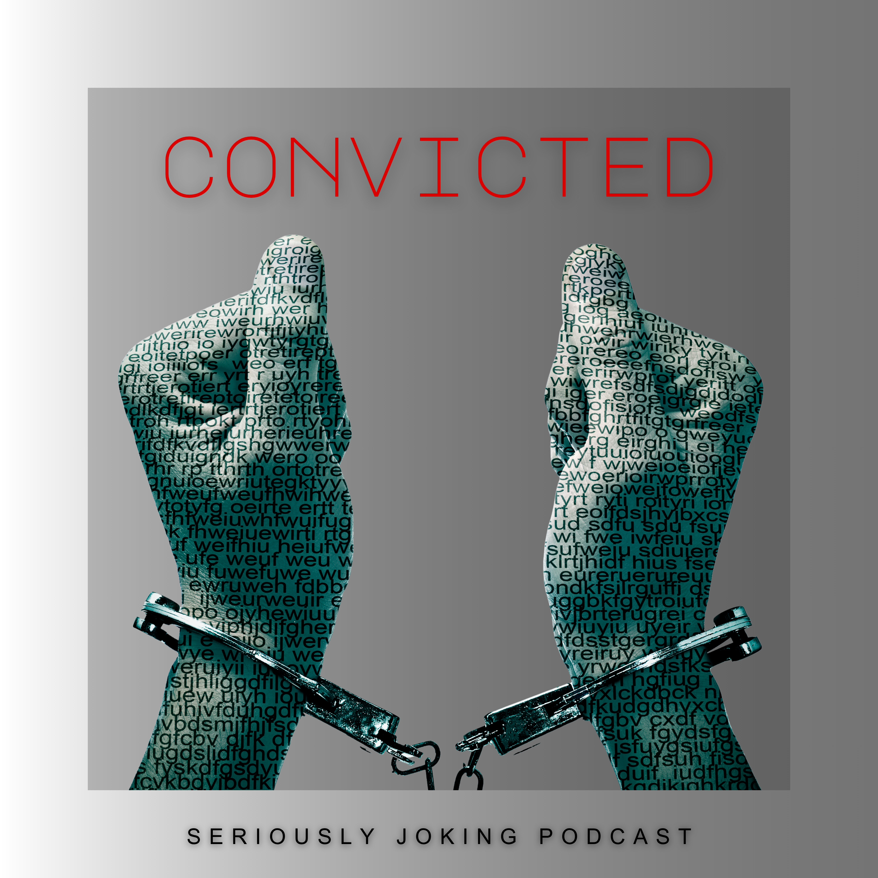 Have you've been CONVICTED? episode artwork
