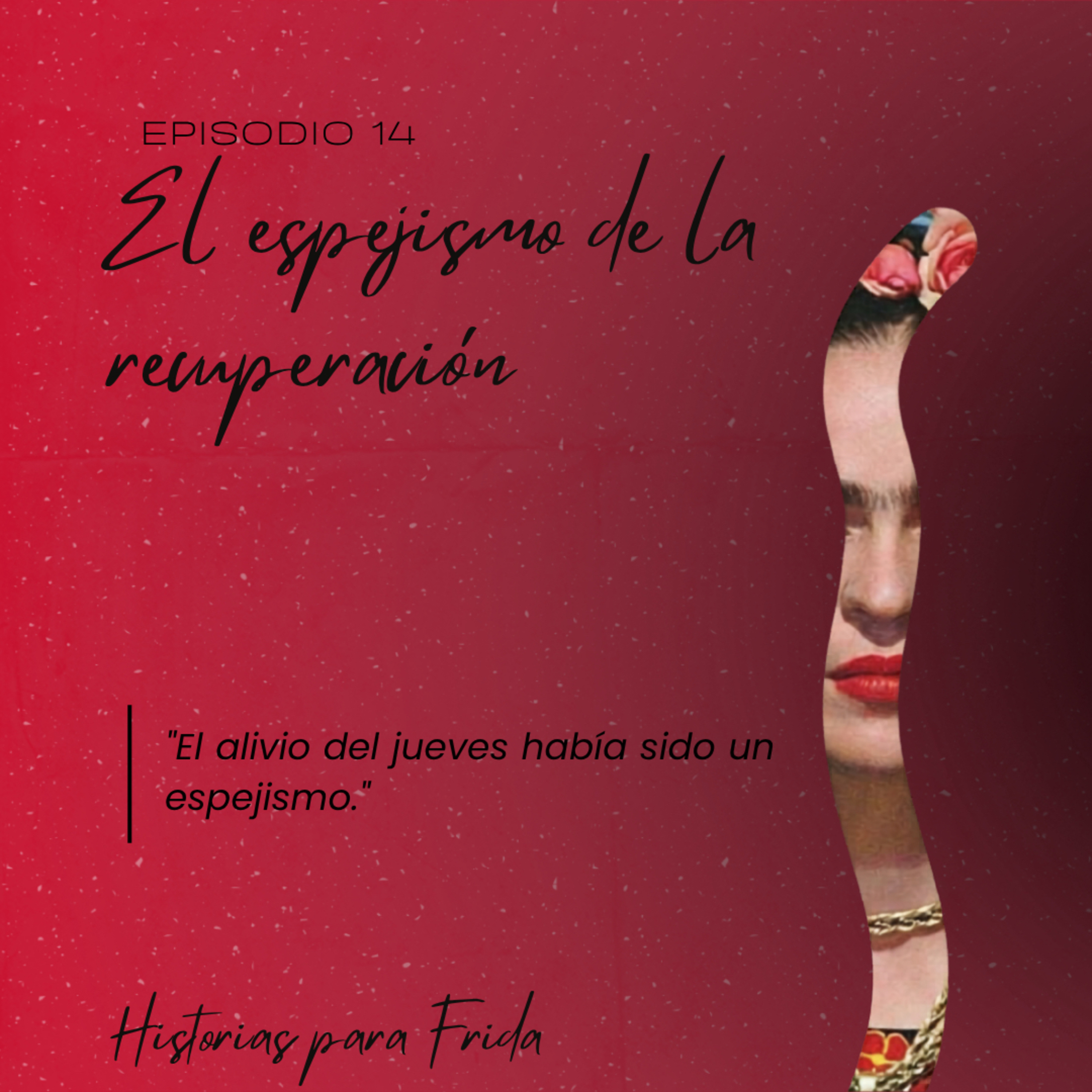 El espejismo de la recuperación episode artwork