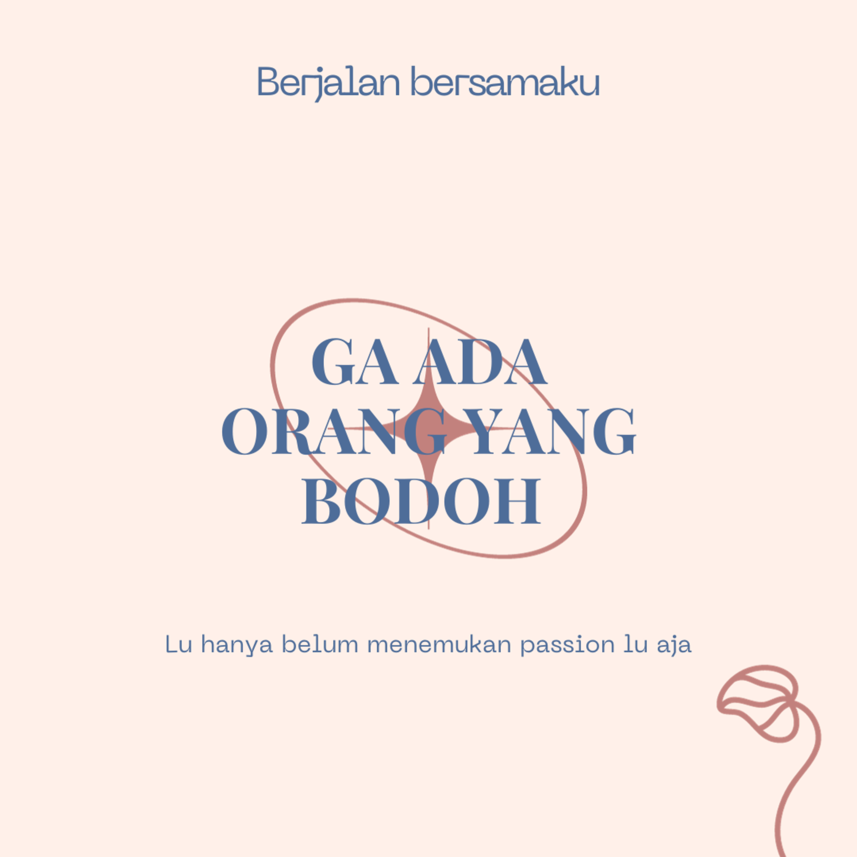 Berjalan Bersamaku