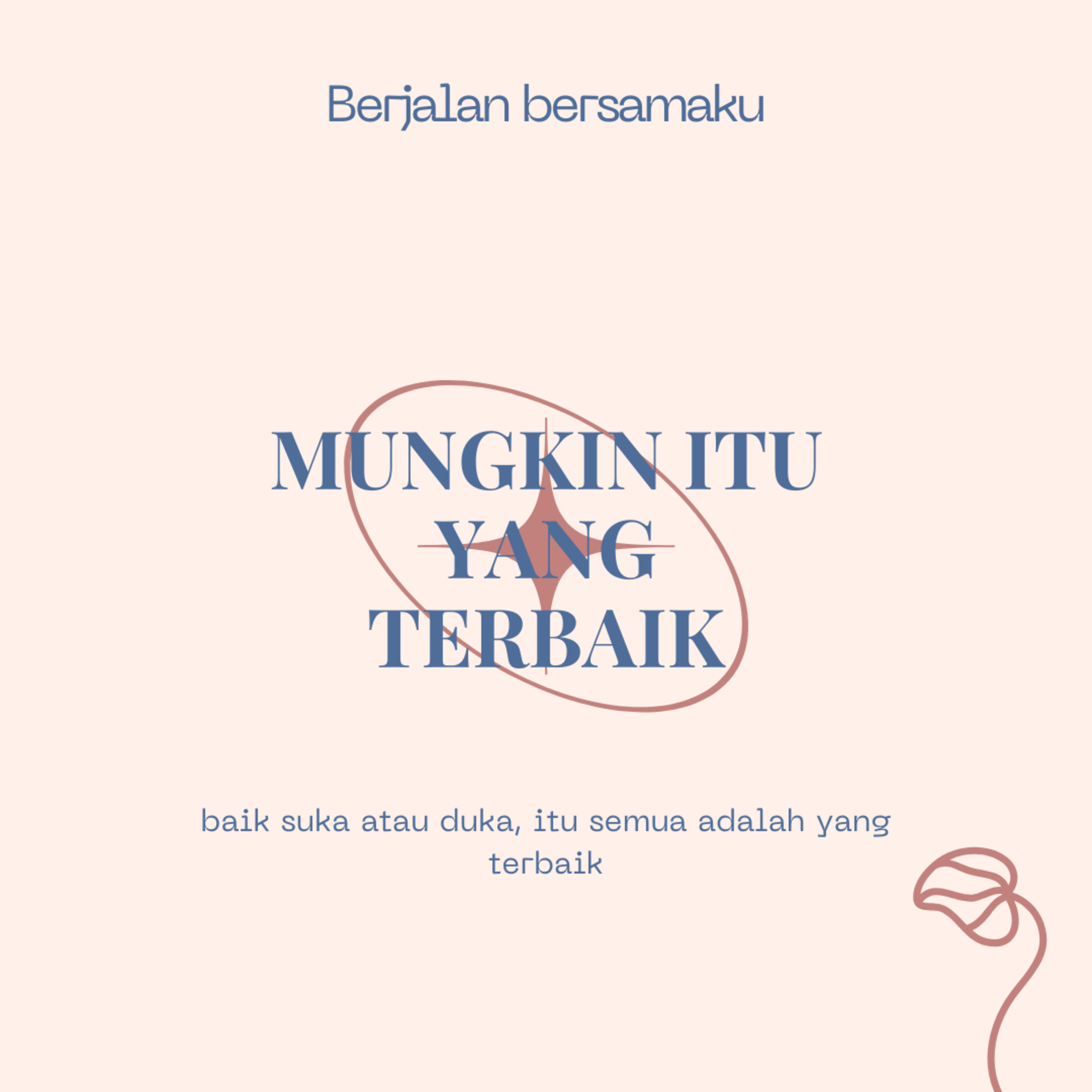 Berjalan Bersamaku
