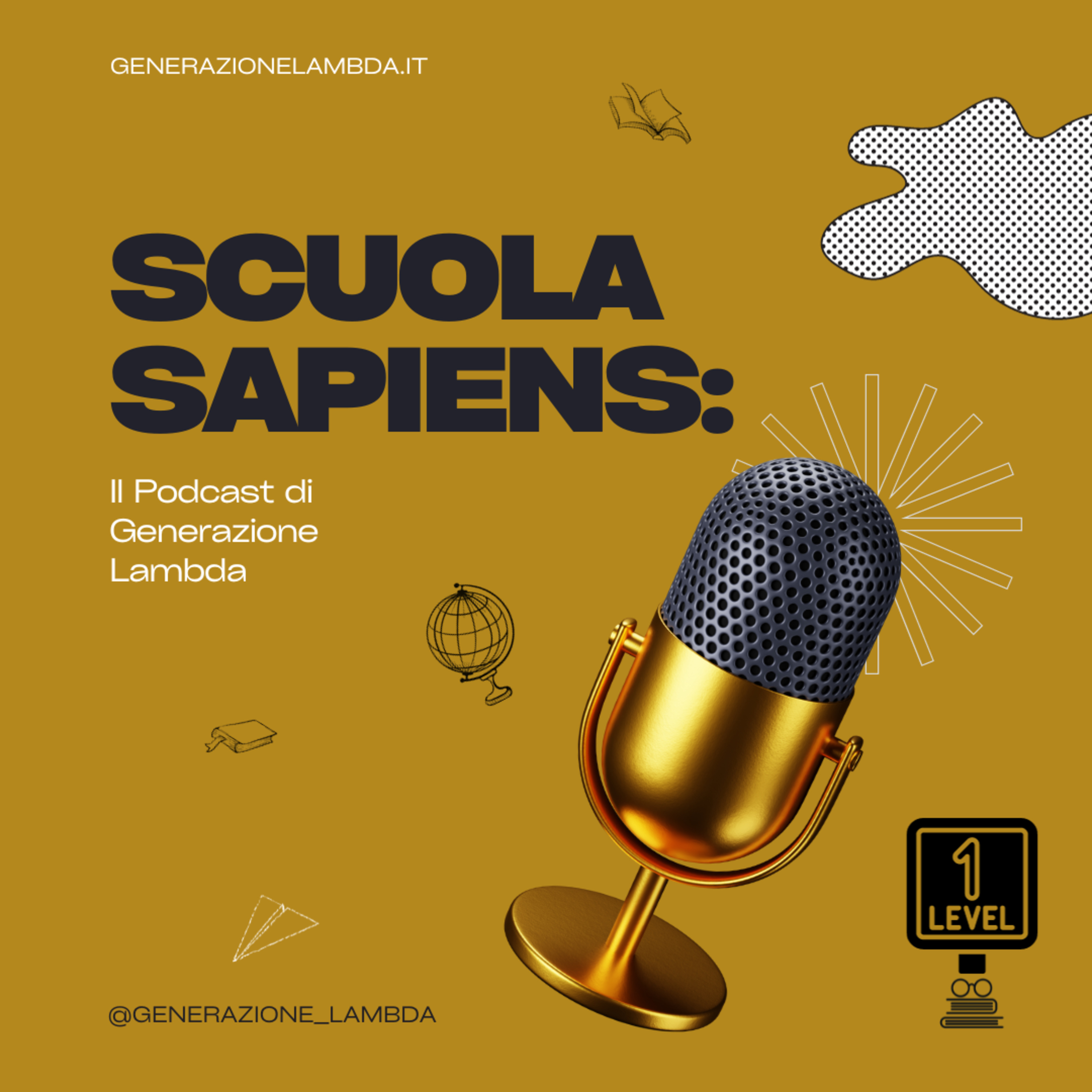 Scuola Sapiens: il podcast di Generazione Lambda