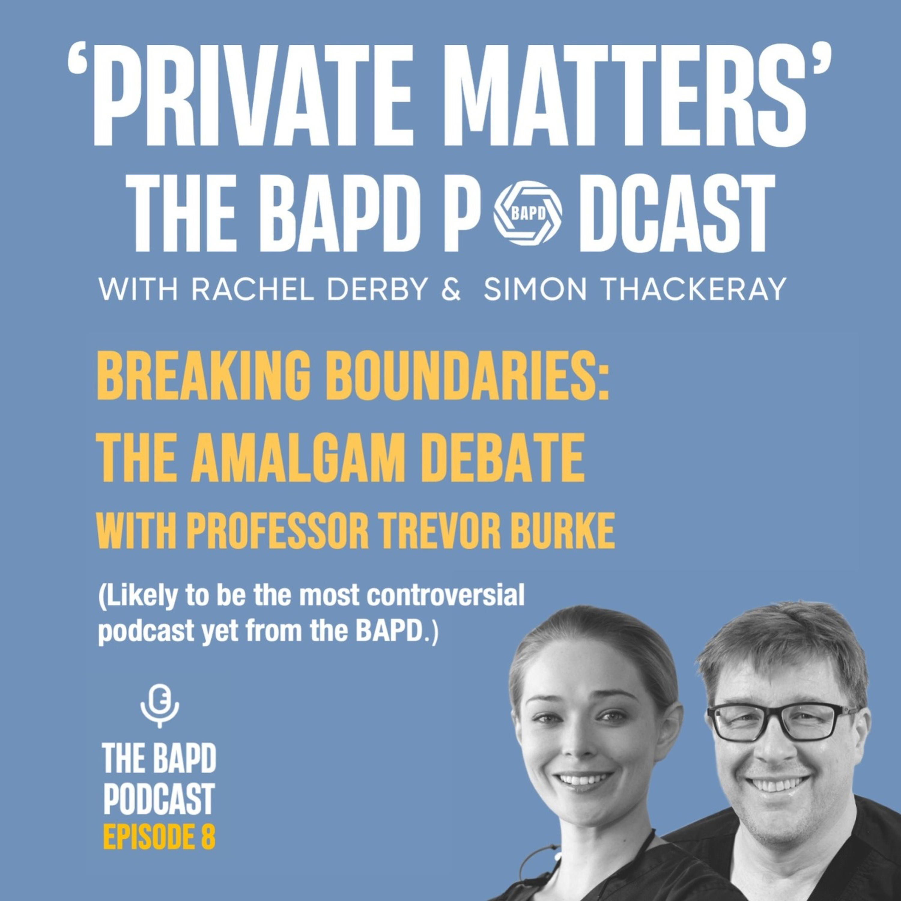 Private Matters - The BAPD Podcast