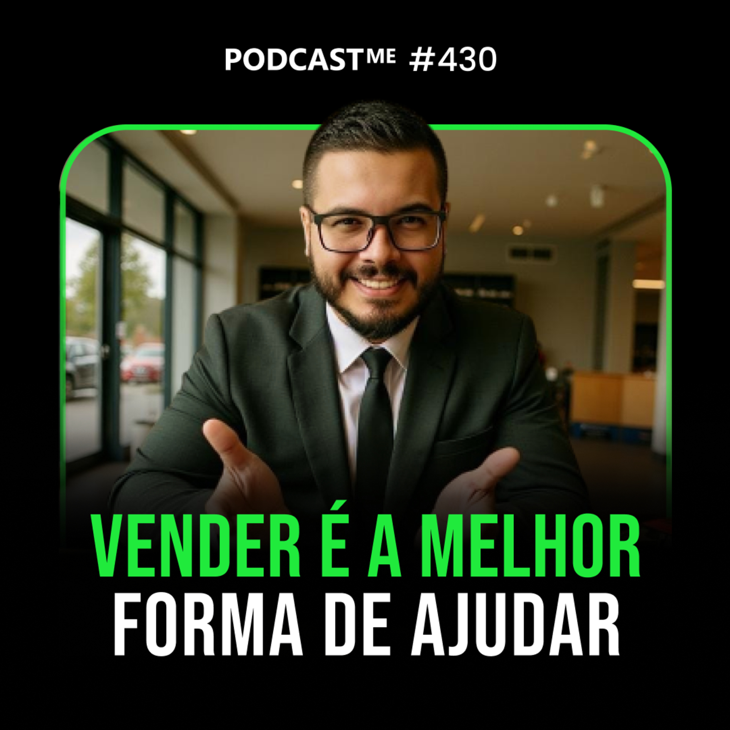 Medo de Vender: Como Superar e Fechar Mais Vendas. | #PodcastMe 430