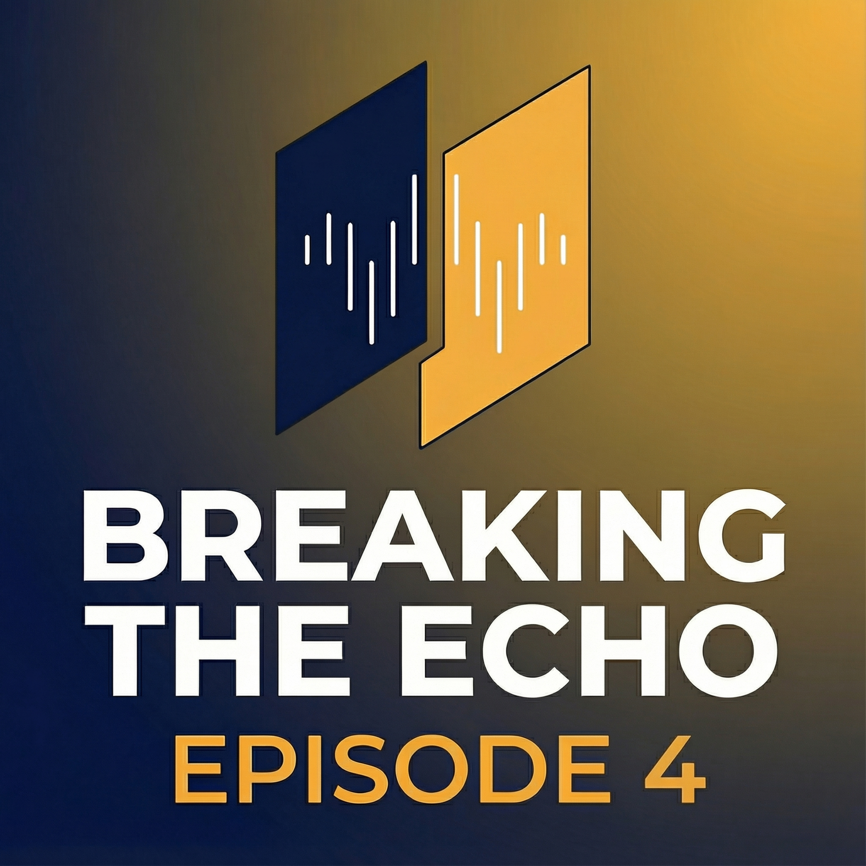 Breaking The Echo