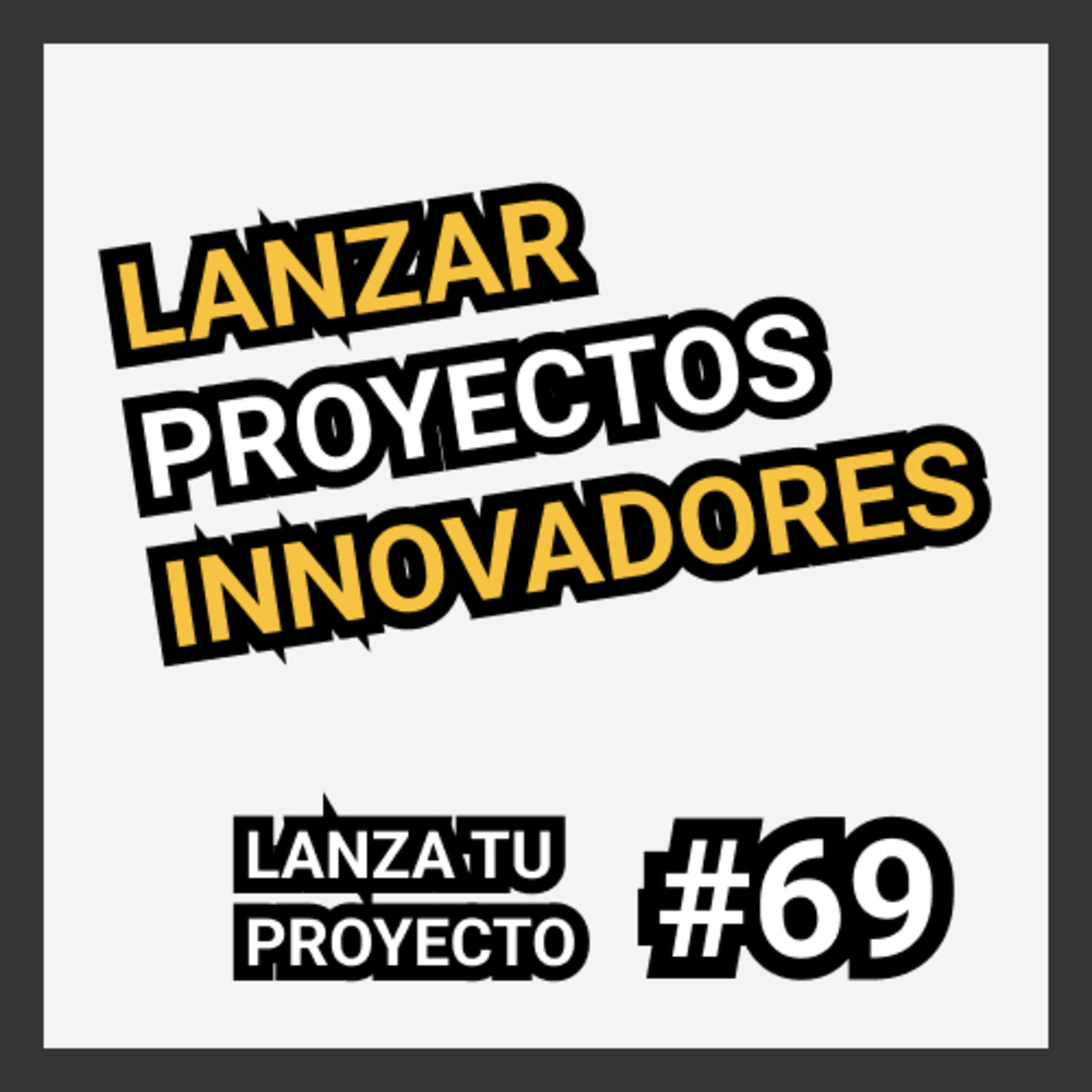Portada de Lanza tu proyecto