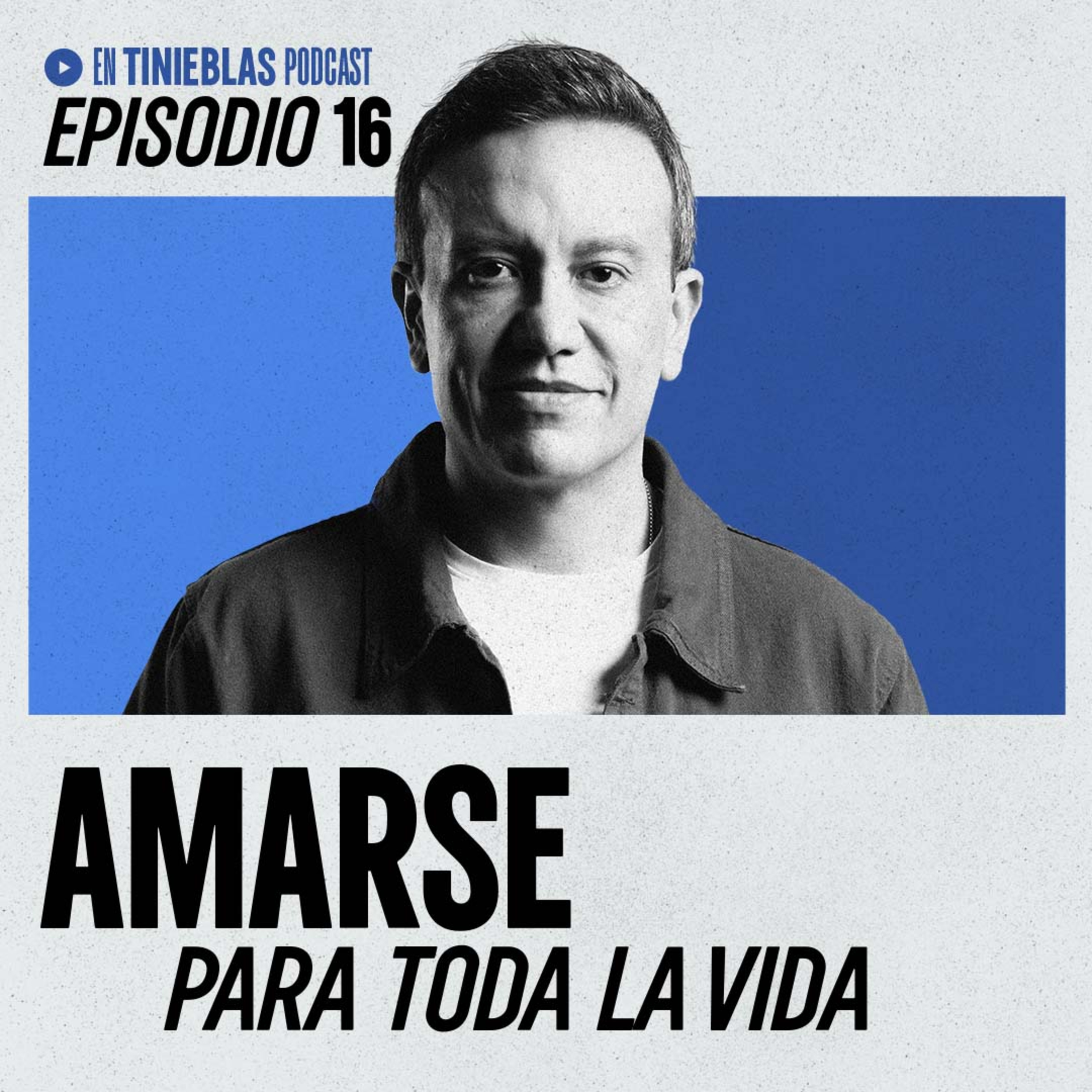 #15 - Amarse para toda la vida episode artwork