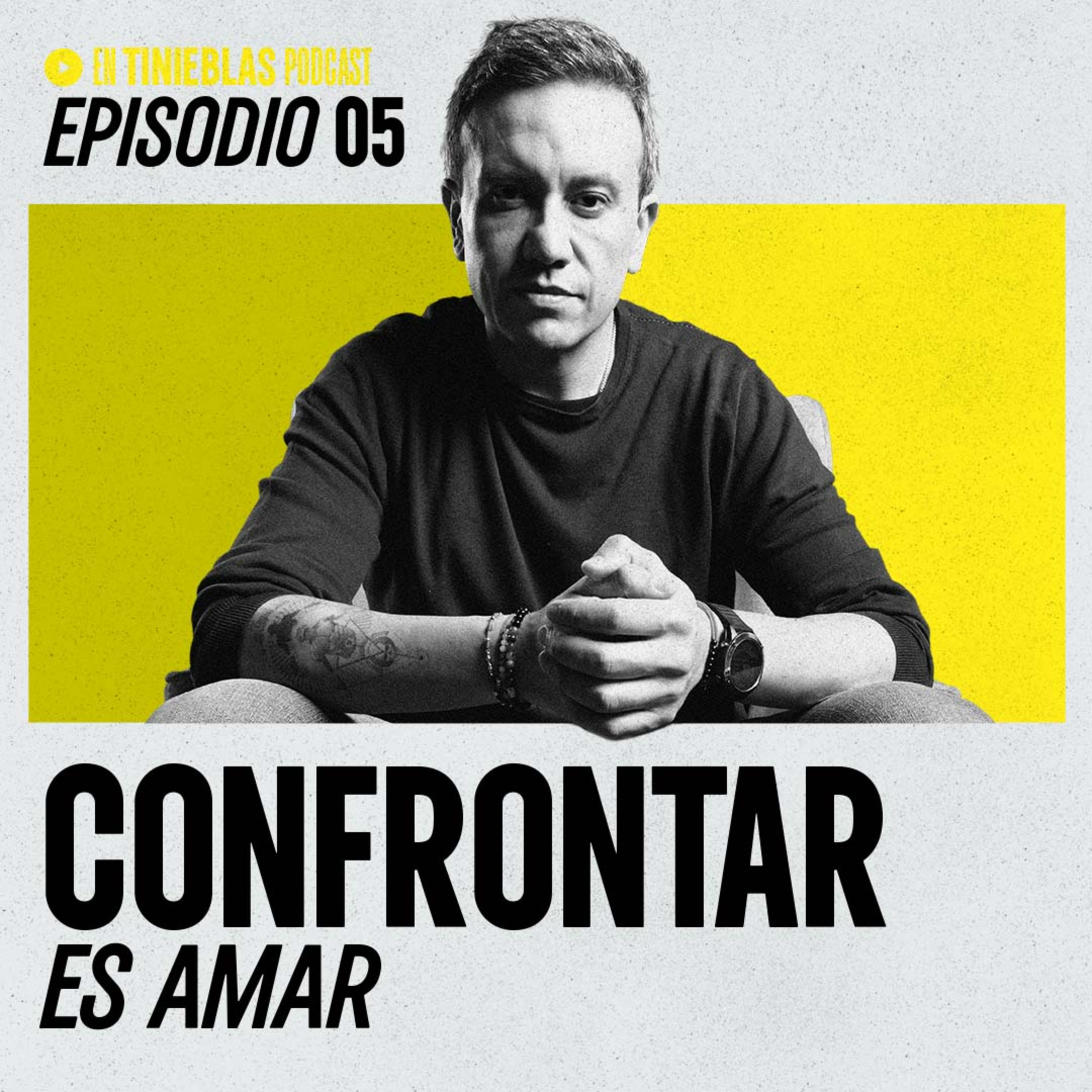 #5 - Confrontar es amar episode artwork