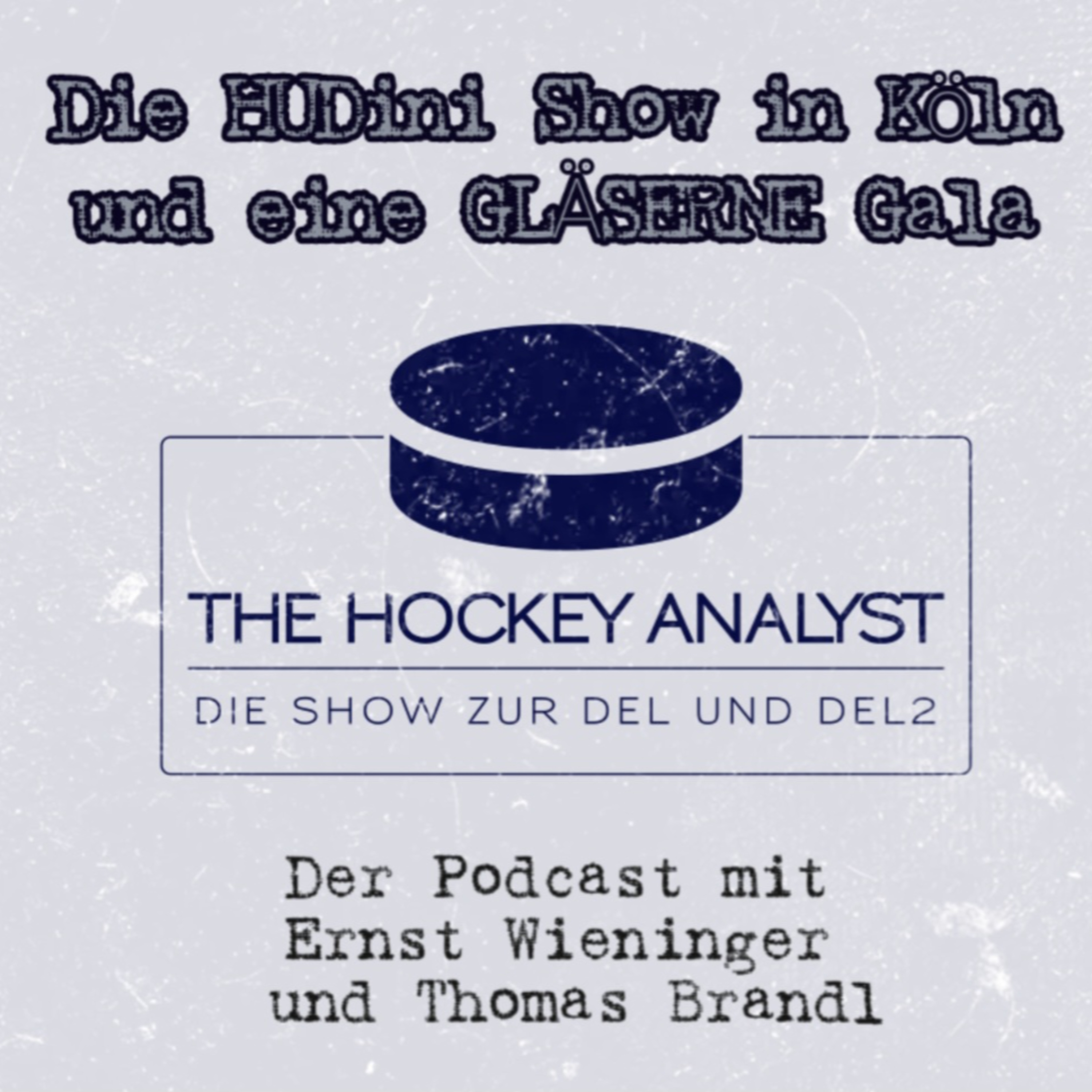 S2 #8: Die HUDini Show in Köln und eine GLÄSERne Gala episode artwork