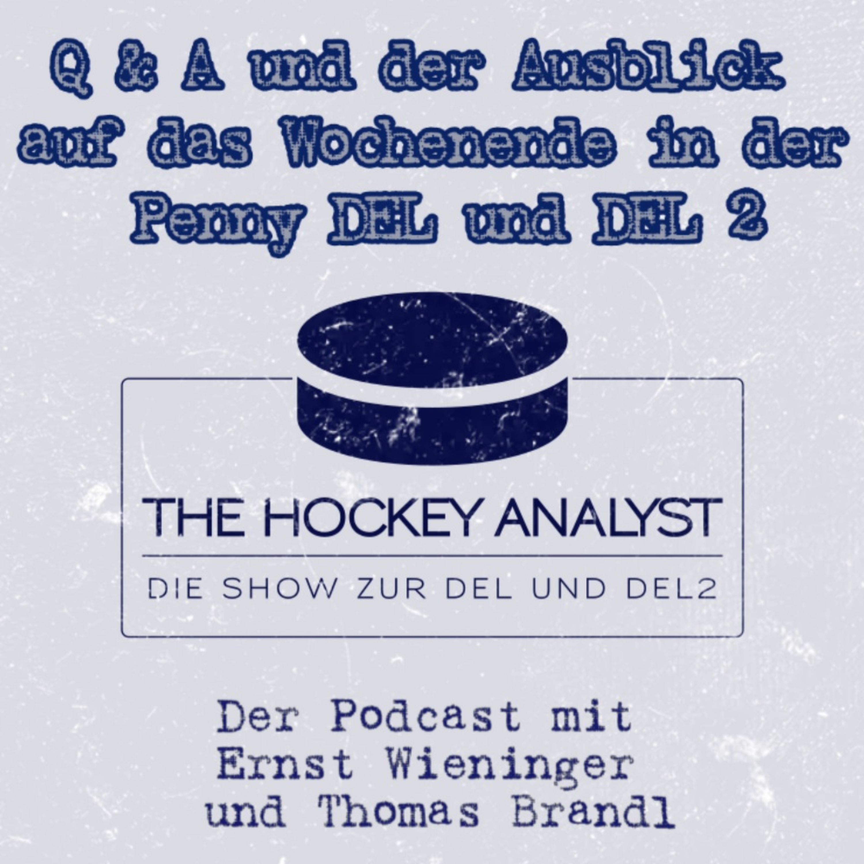 S2 # 10: Q & A und der Ausblick auf das Wochenende in der Penny DEL und DEL 2 episode artwork
