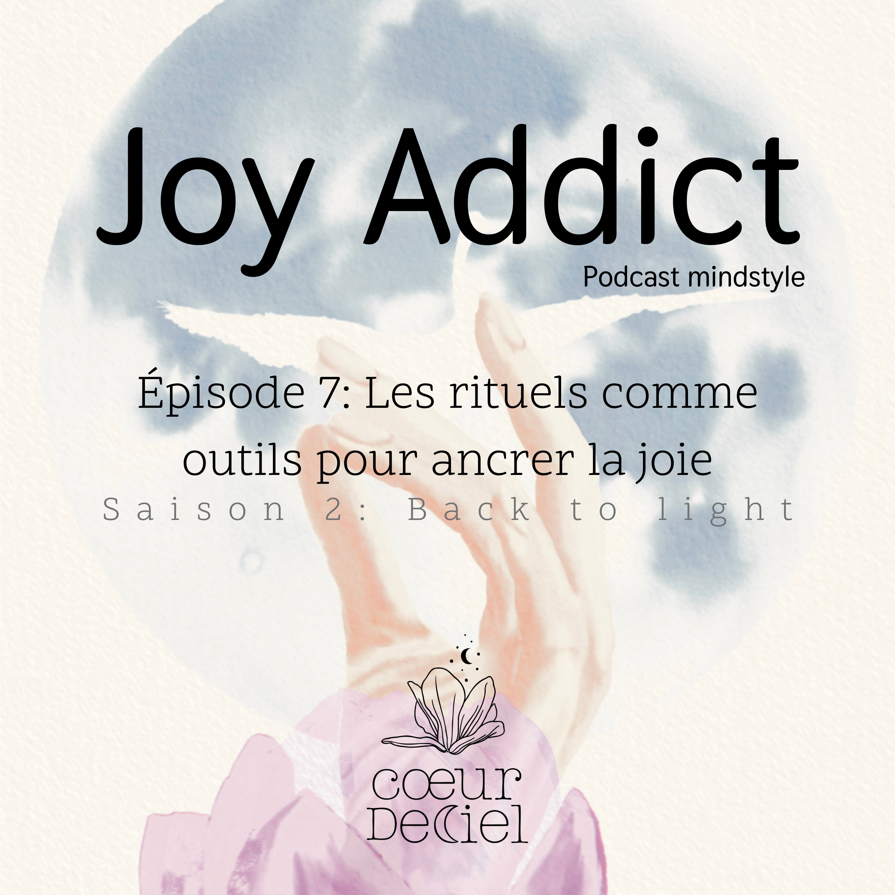 Les rituels comme outils pour ancrer la joie episode artwork