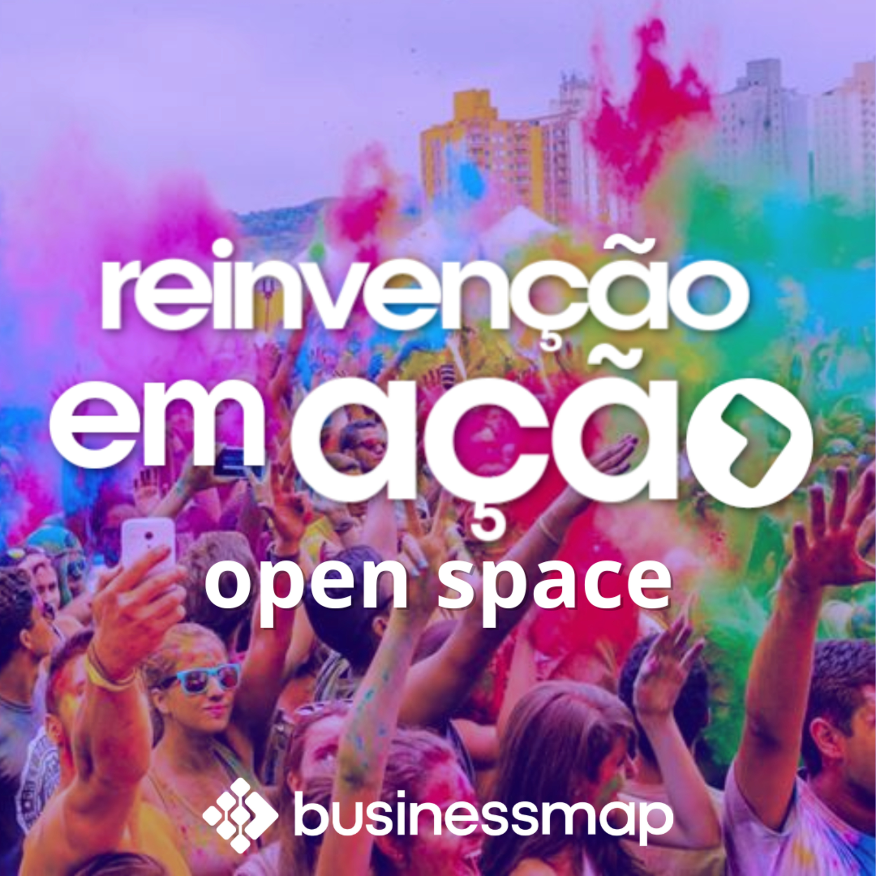 Reinvenção em Ação - Open Space - Agile Brasil 2023
