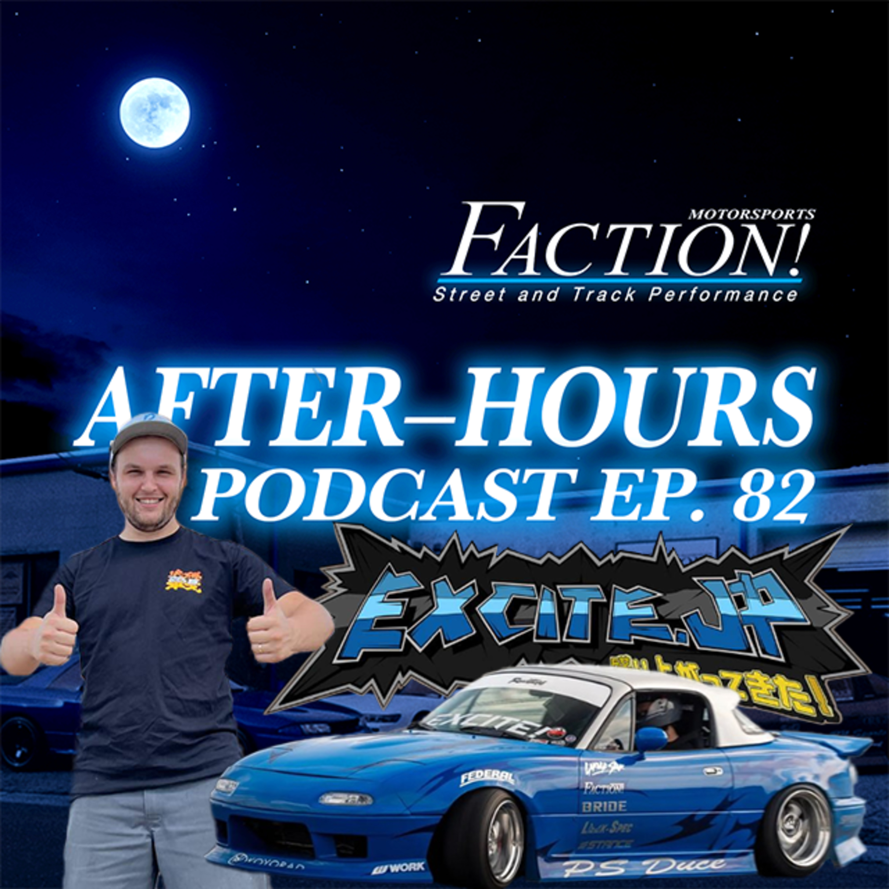 #82 - Justin Small of Road Stars Drift Team and Excite.jp episode artwork