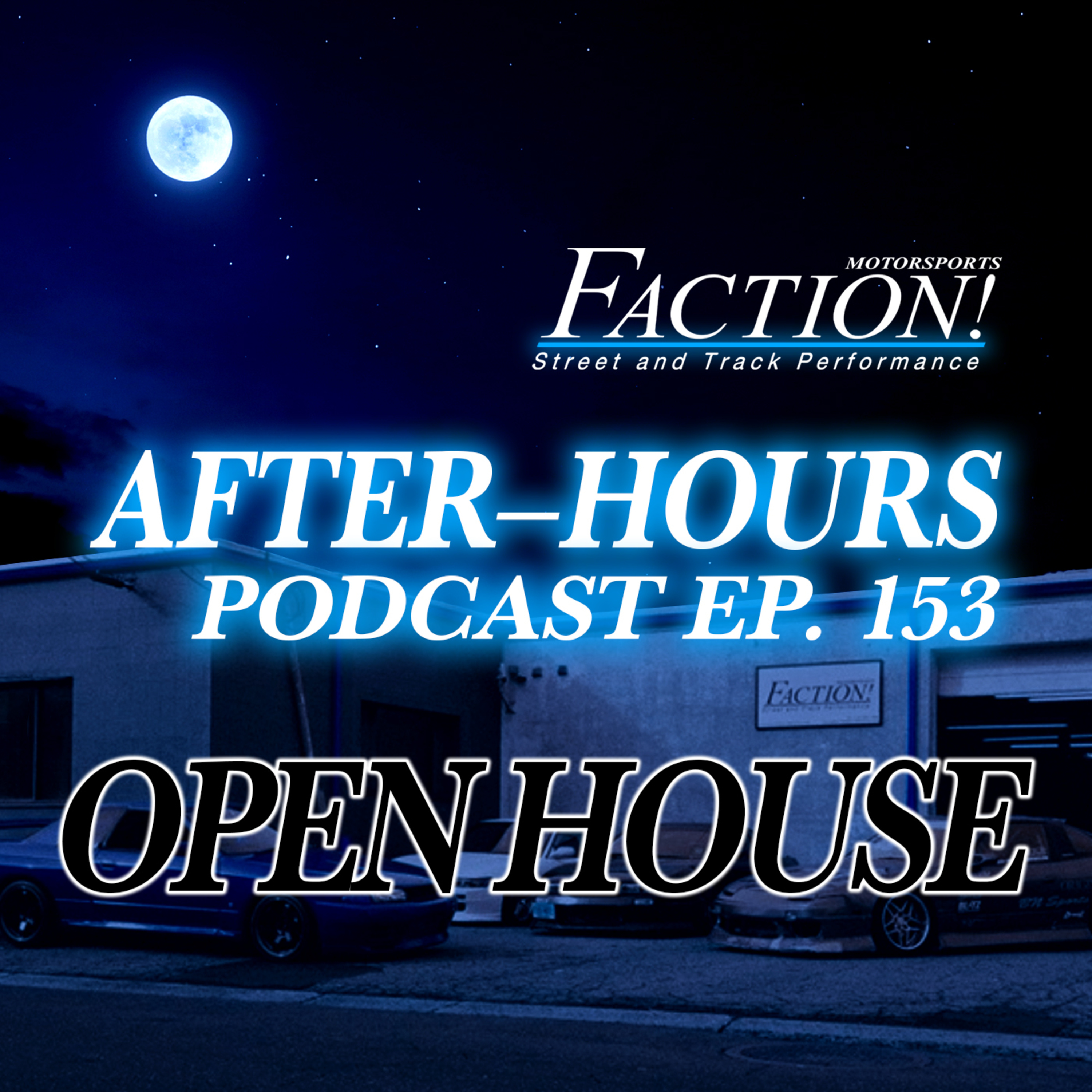 #153 - Prelude to the Open House episode artwork