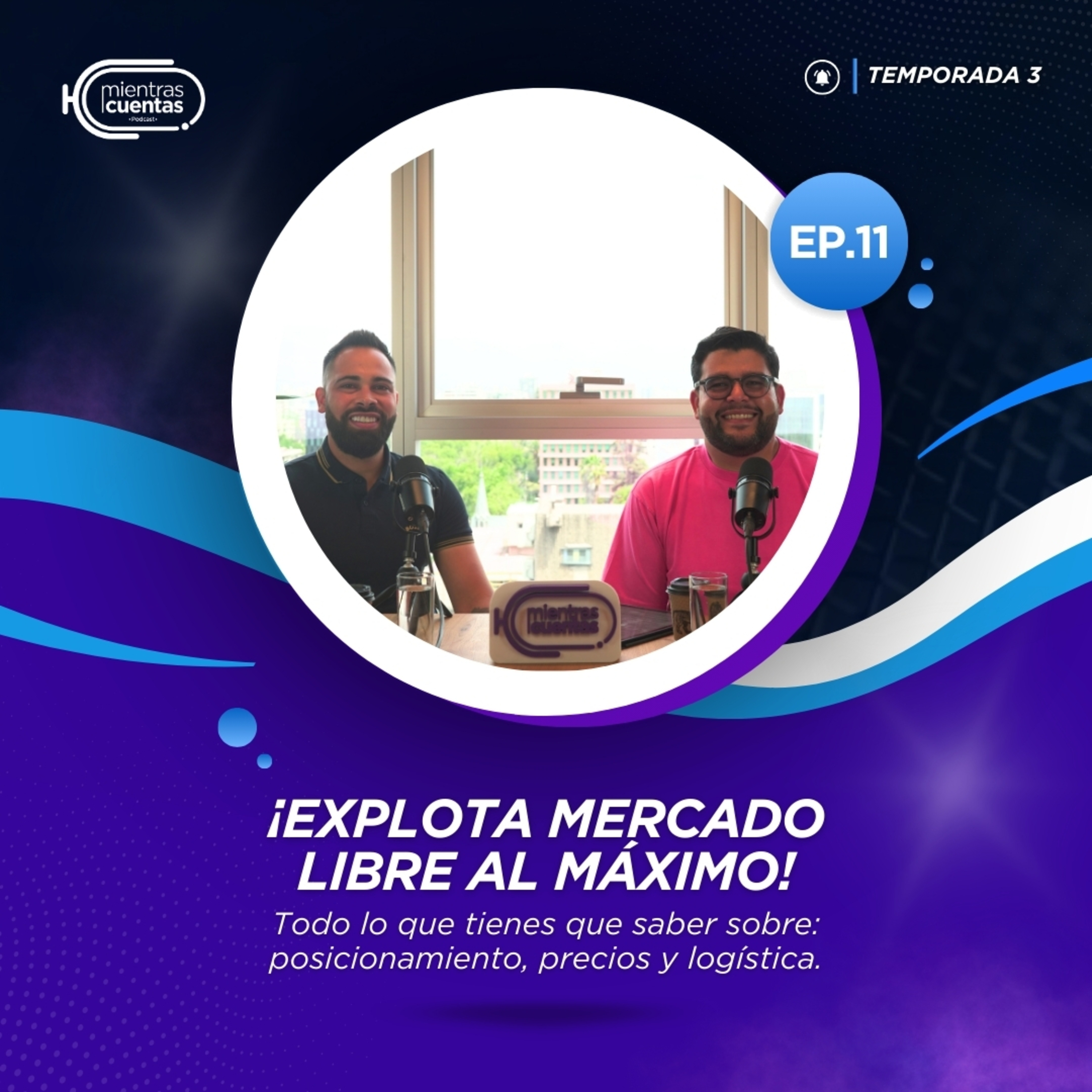 Mientras Cuentas T3 Ep11: Explota mercado libre al máximo. episode artwork