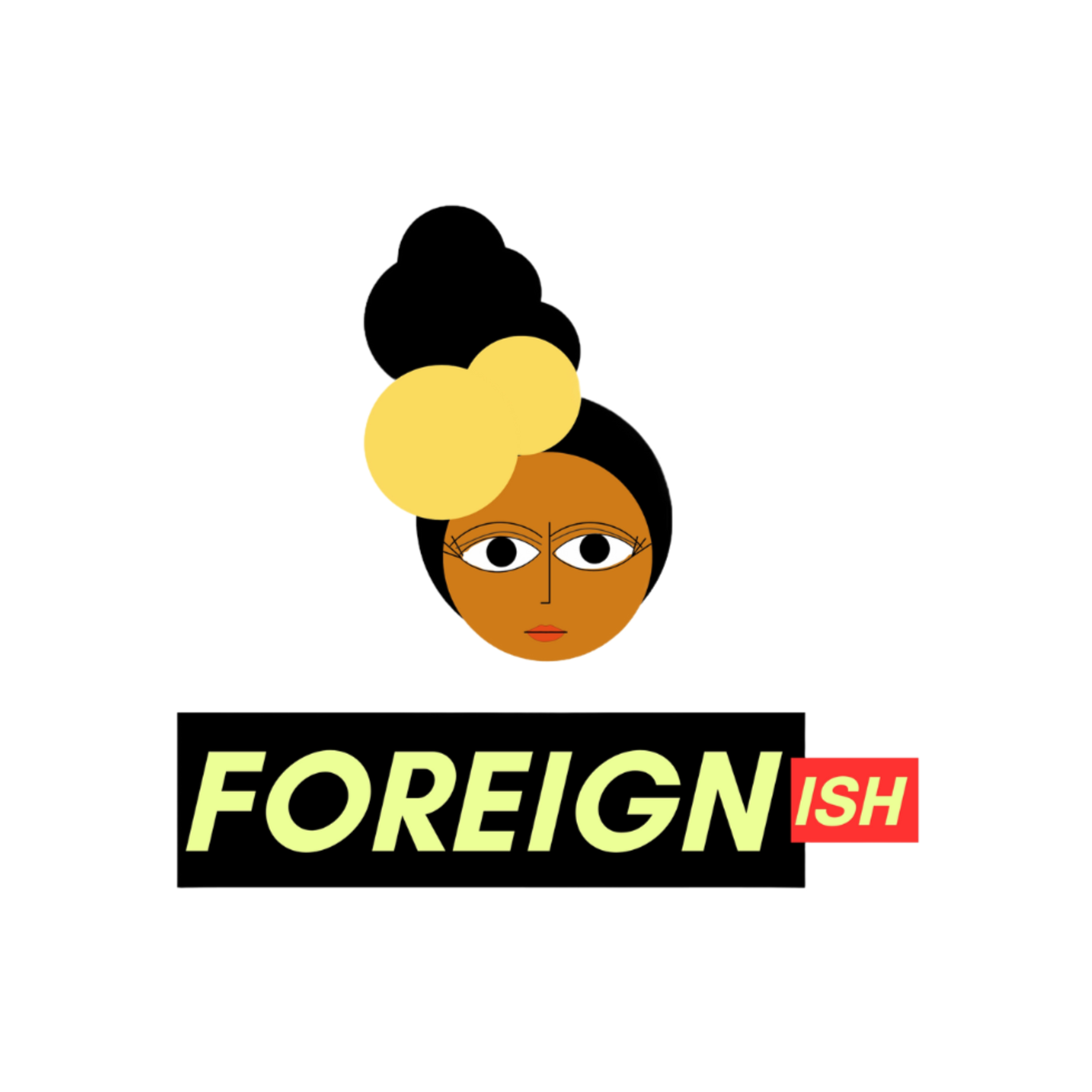 Foreignish