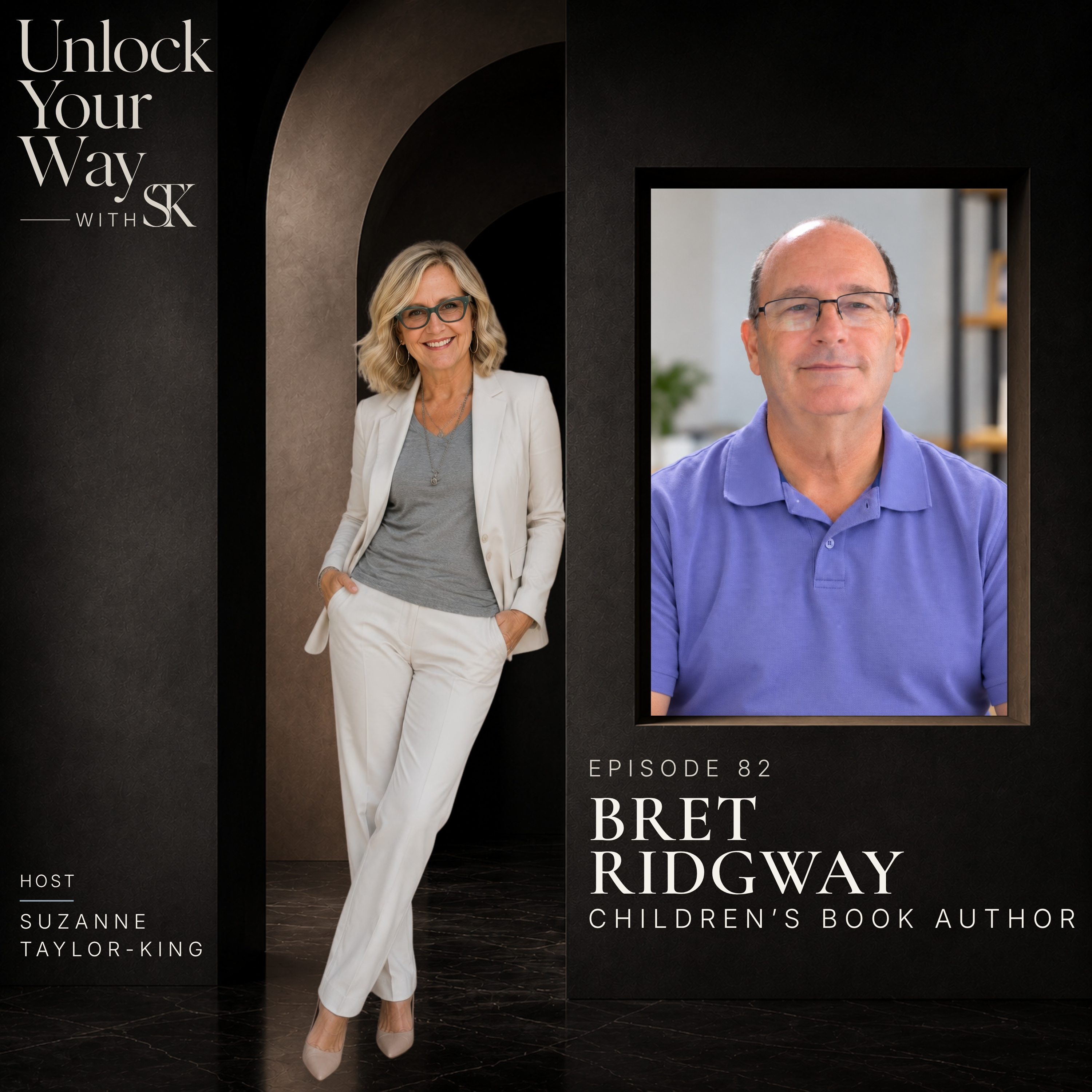 Ep82 Bret Ridgway—How to Reinvent Your Business After 60, Use AI to Launch a New Idea, and Turn Books Into Marketing Tools That Actually Make Money