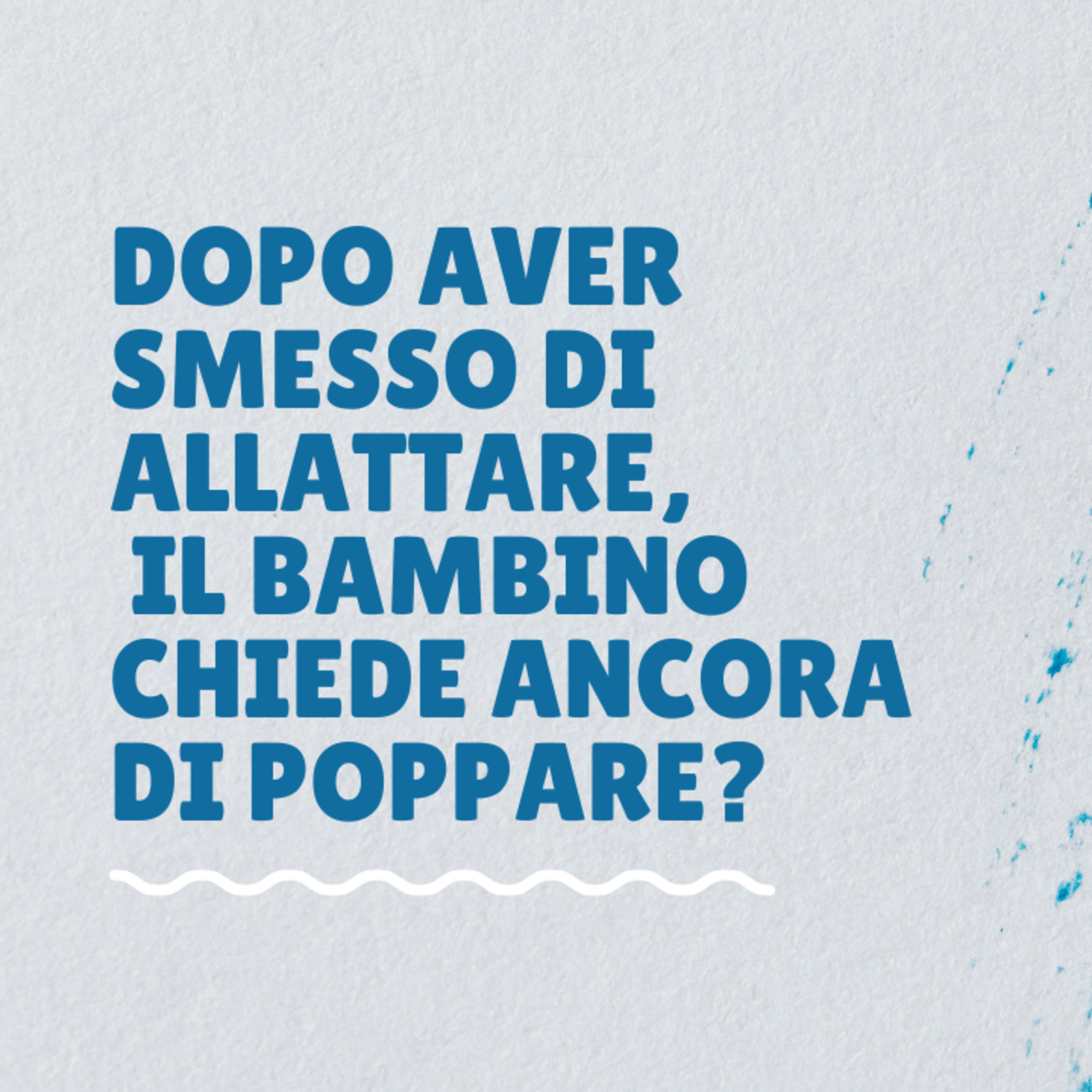 Smettere di allattare dolcemente