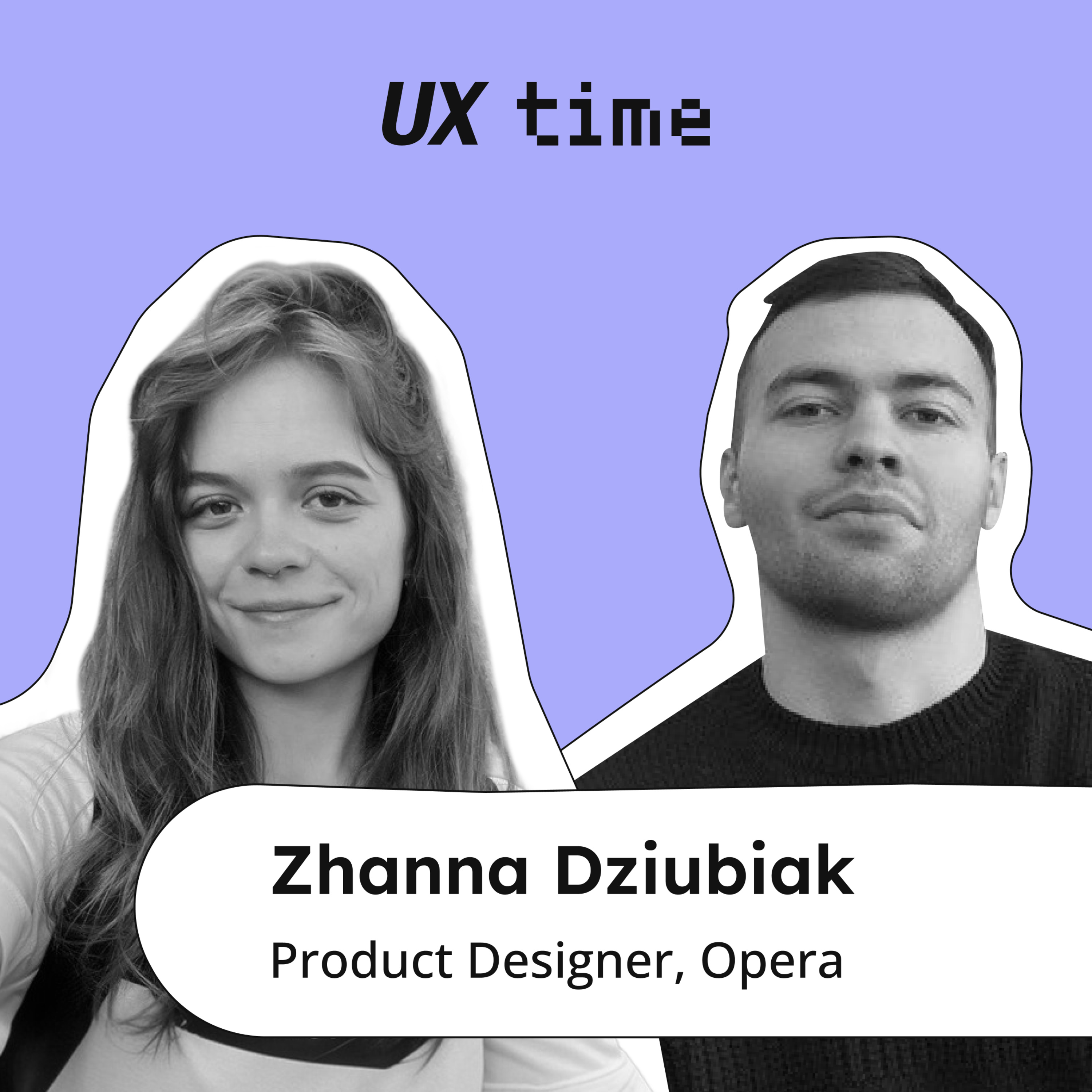 Zhanna Dziubiak (Opera): Microinteractions, prototyping, and team communication episode artwork