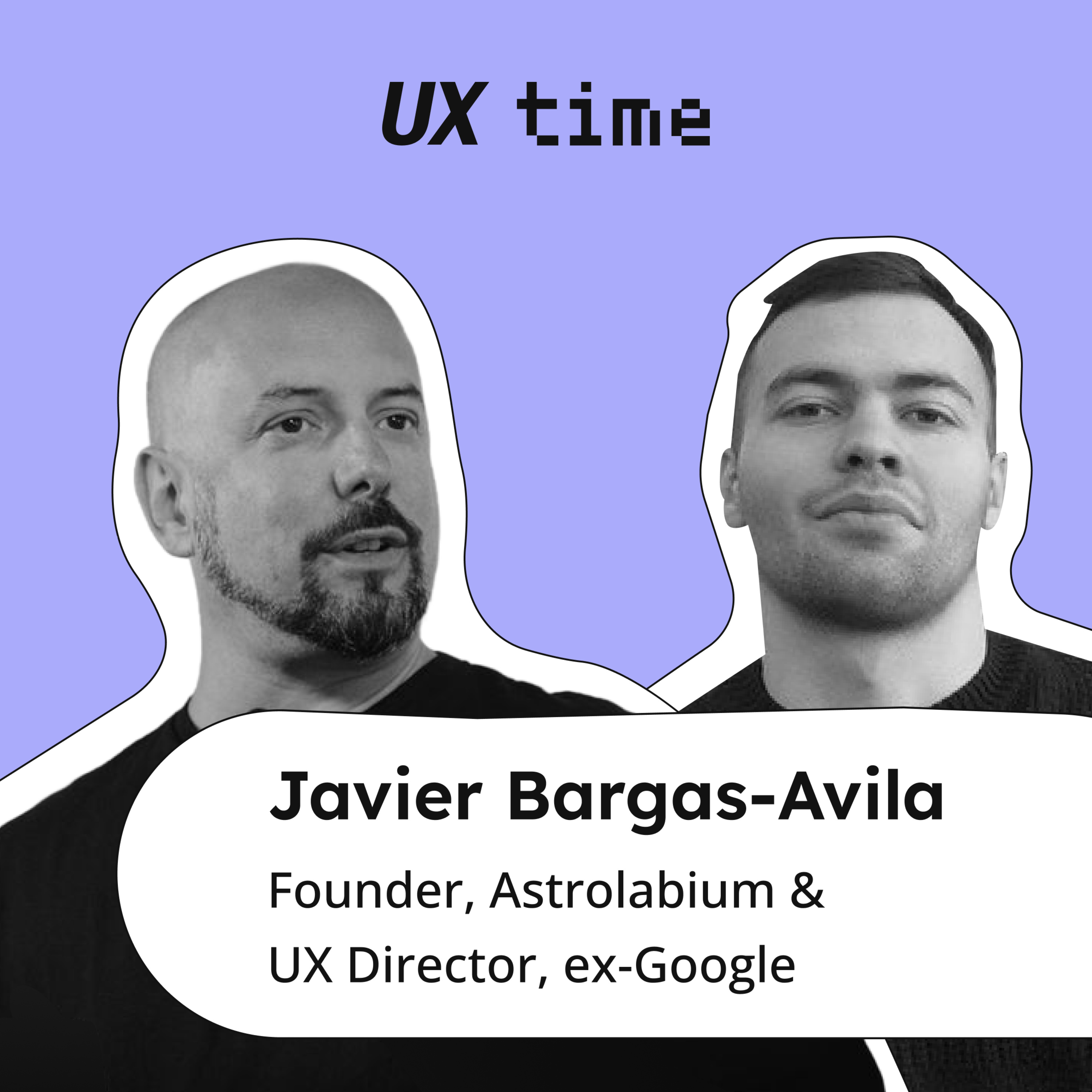 Javier Bargas-Avila (ex-Google): Scaling UX teams and founding Astrolabium episode artwork