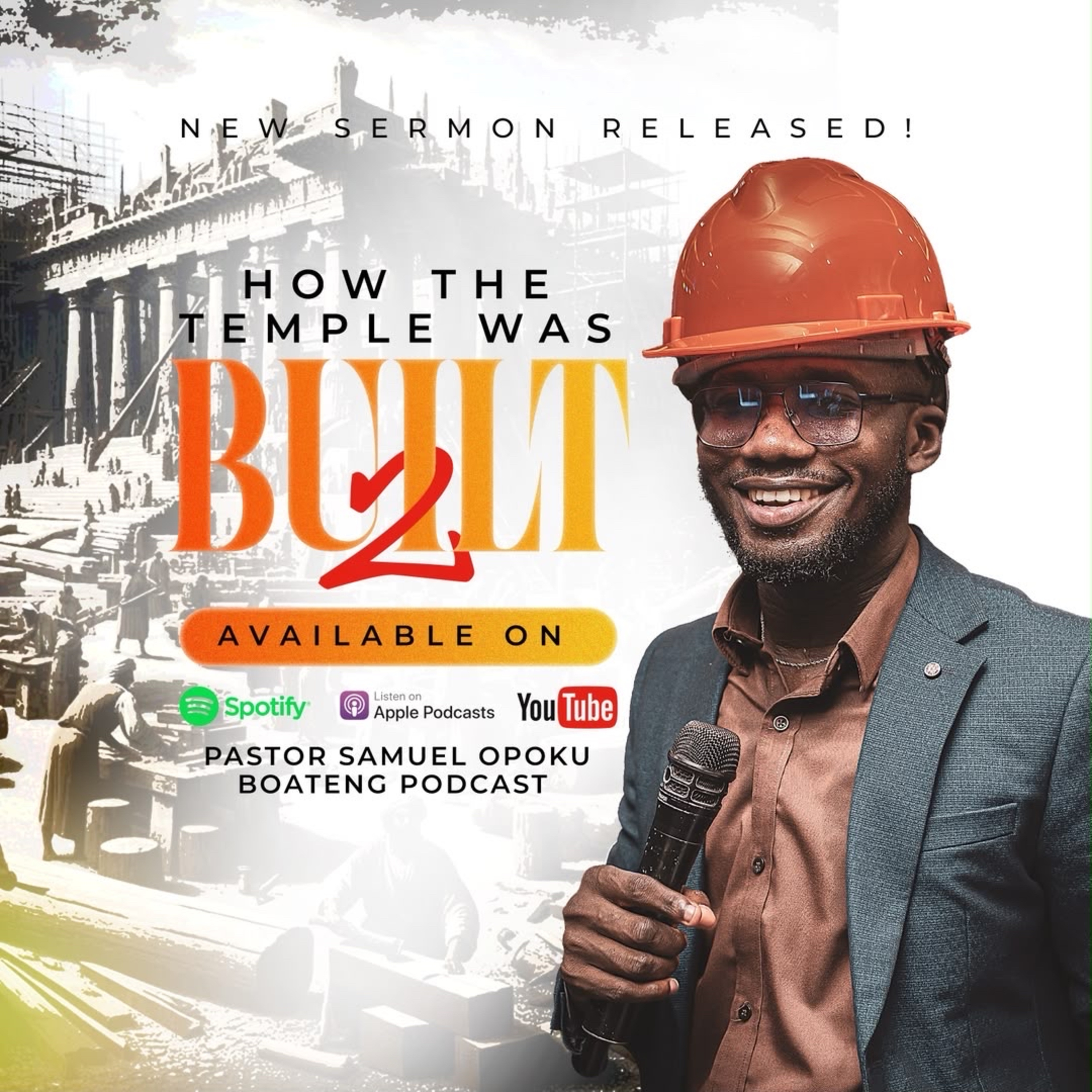 THE PROTOCOLS OF THE TEMPLE ( HOW THE TEMPLE WAS BUILT PT 2 ) By Pastor Samuel Opoku Boateng episode artwork
