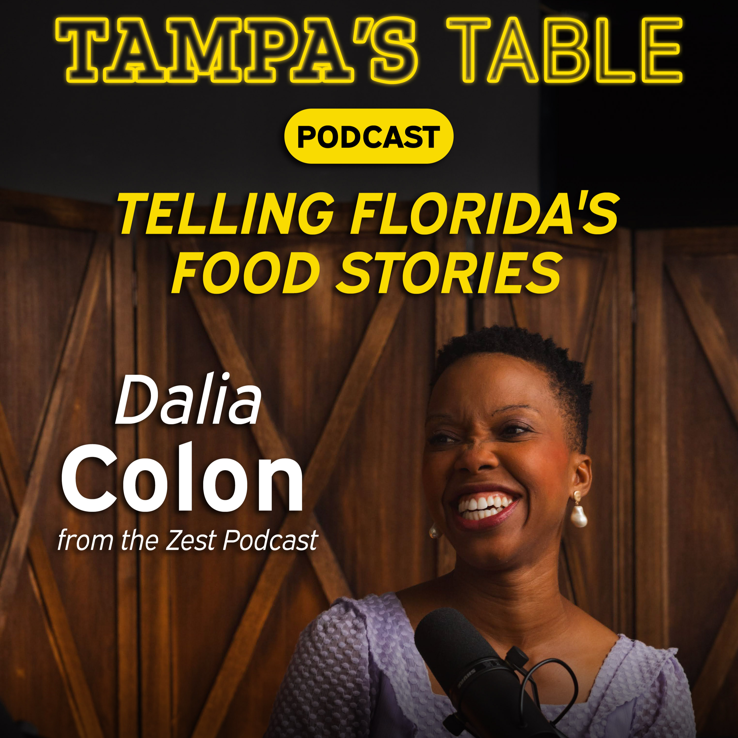 #17 - Dalia Colón from the Zest Podcast | Telling Florida's Food Stories episode artwork