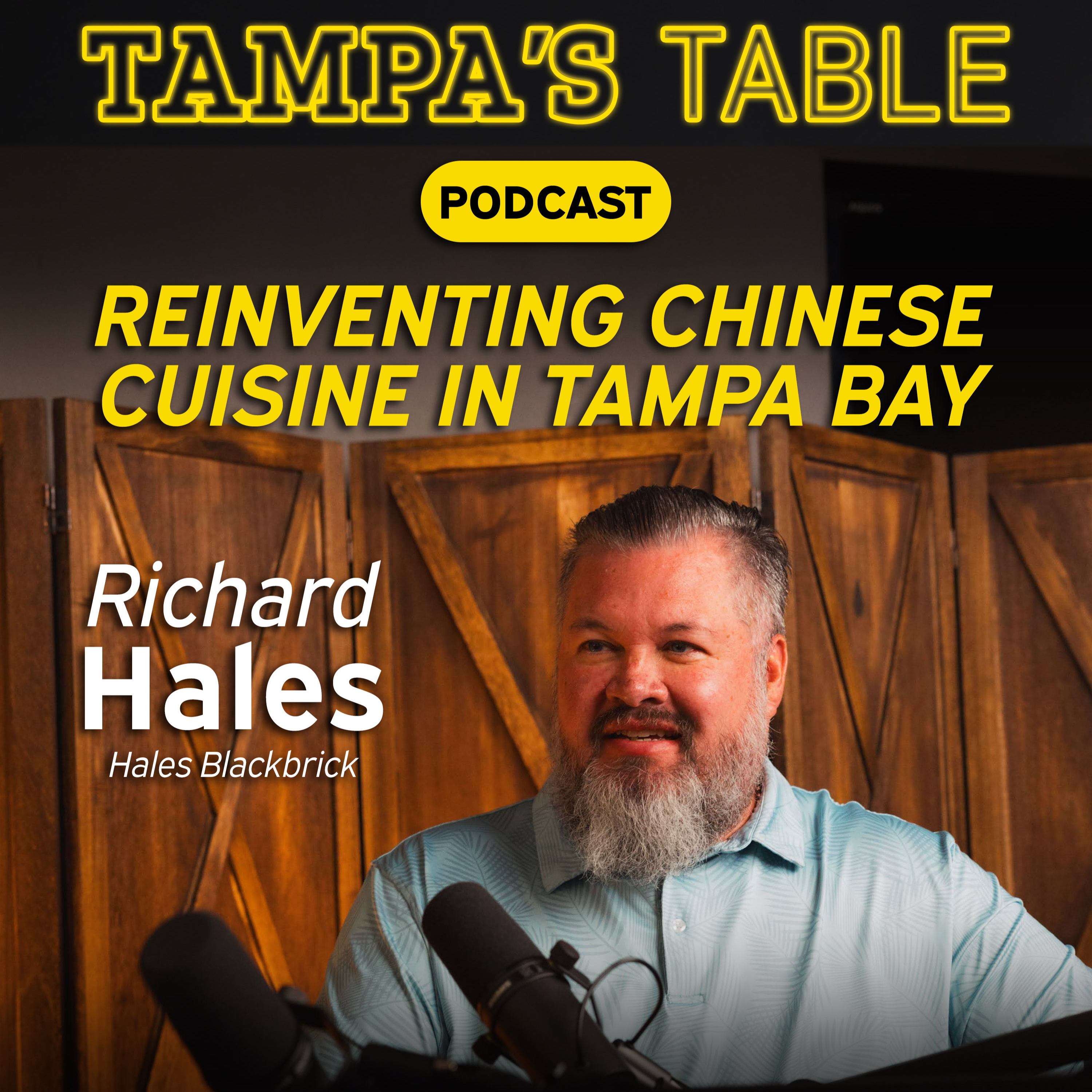 #20 - Chef Richard Hales of Hales Blackbrick | Reinventing Chinese Cuisine in Tampa Bay episode artwork