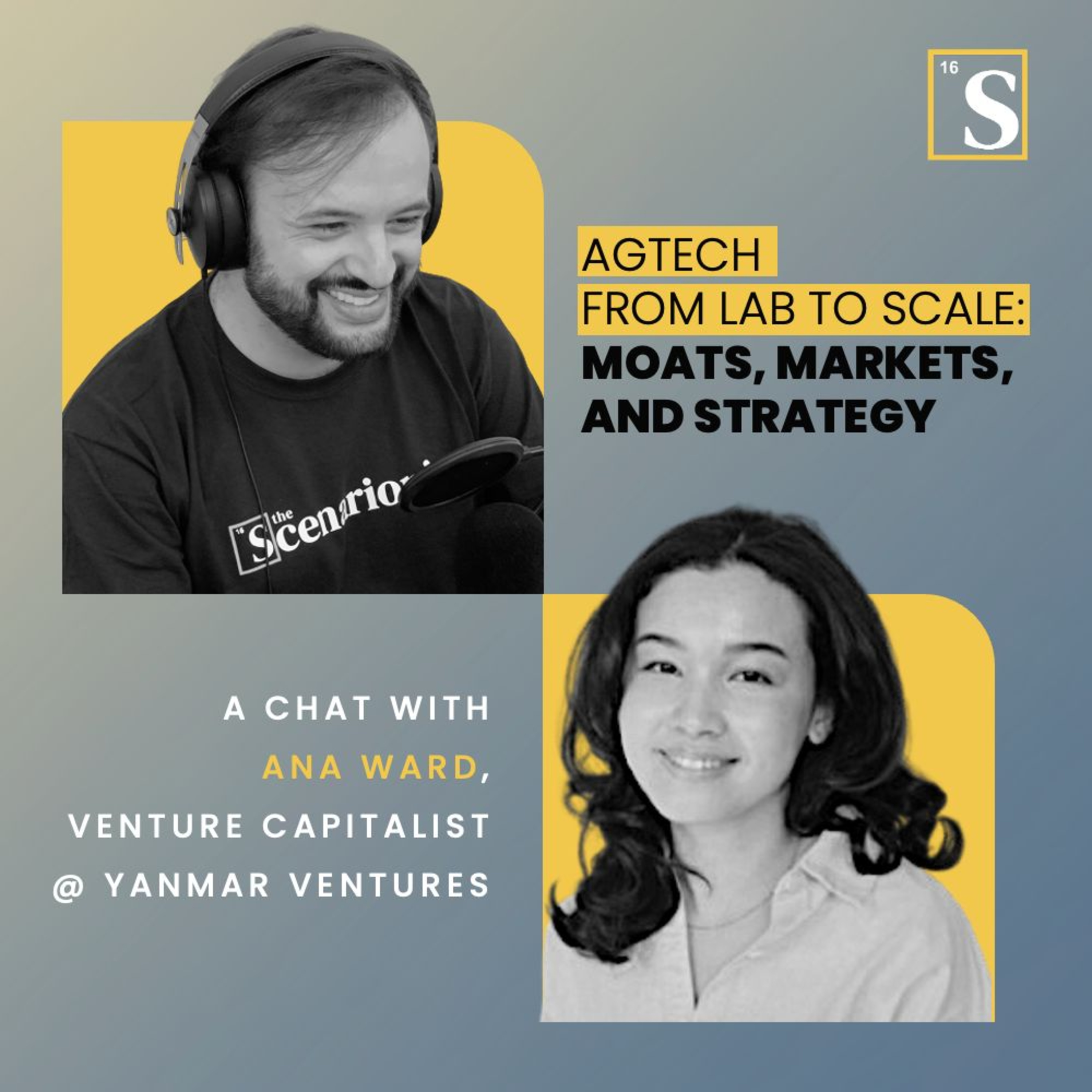 AgTech From Lab to Scale: Moats, Markets, and Strategy. A chat with Ana Ward, Venture Capitalist @ Yanmar Ventures