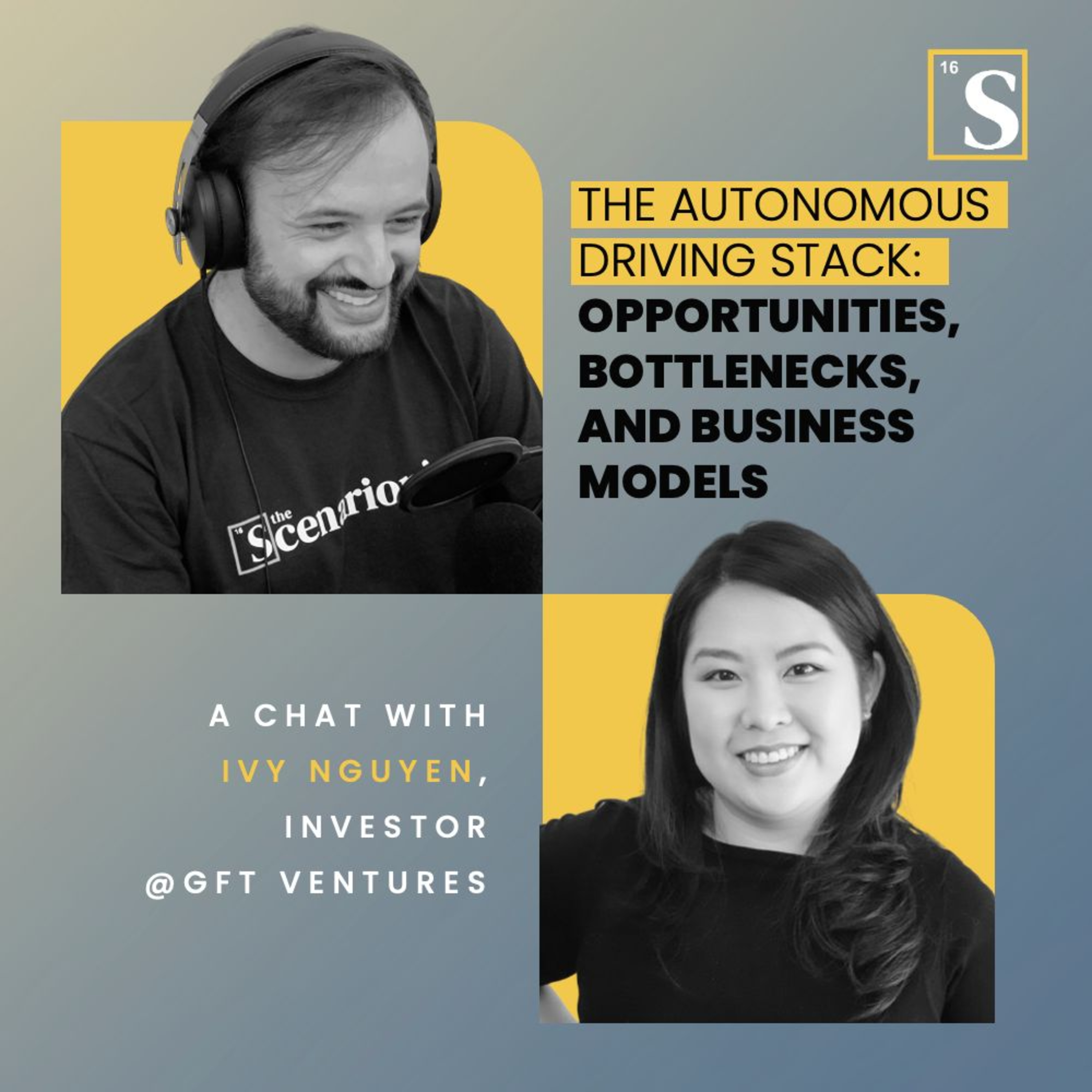 The Autonomous Driving Stack: Opportunities, Bottlenecks, and Business Models. A chat with Ivy Nguyen, Investor @ GFT Ventures
