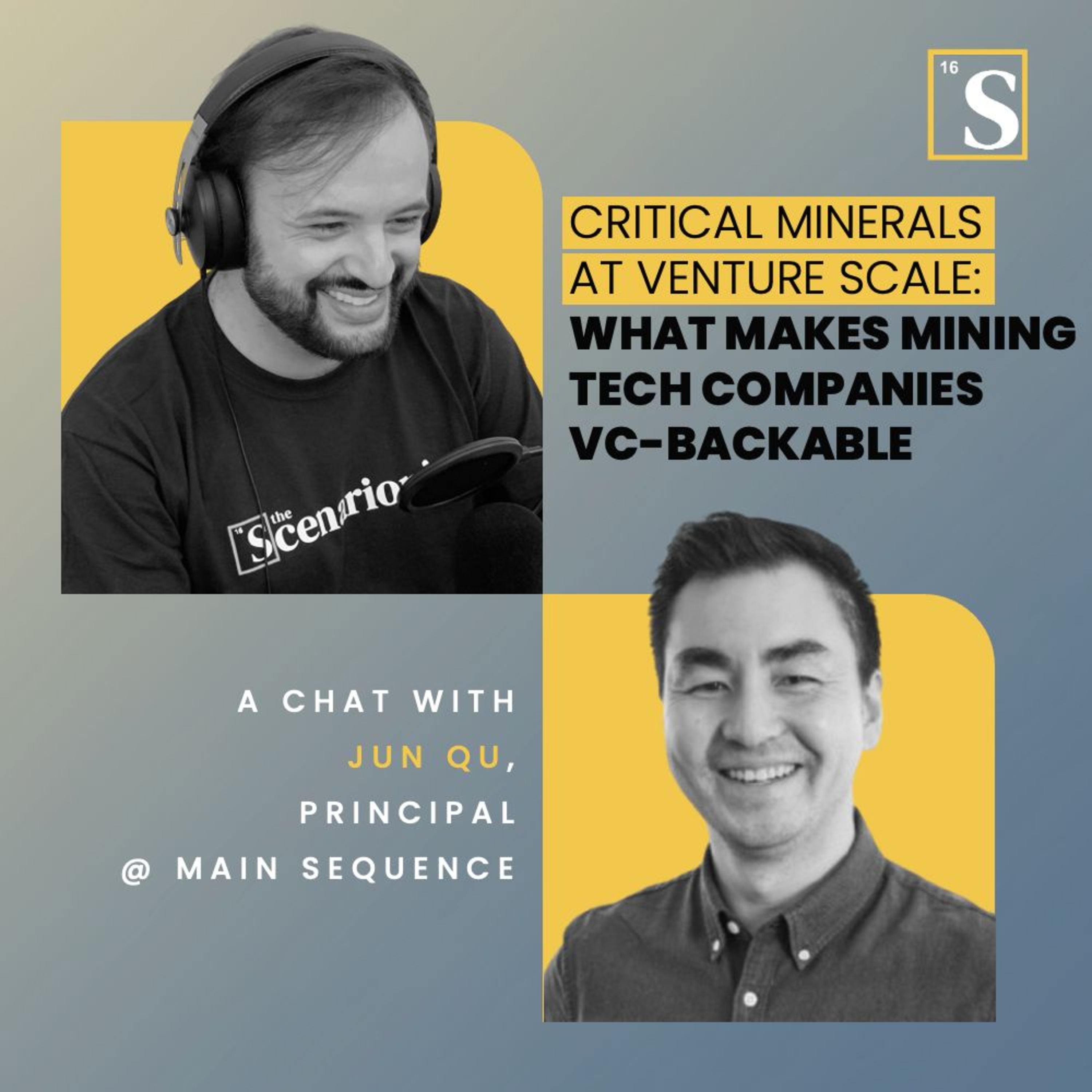 Critical Minerals at Venture Scale: What Makes Mining Tech Companies VC-Backable. A chat with Jun Qu, Principal at Main Sequence.