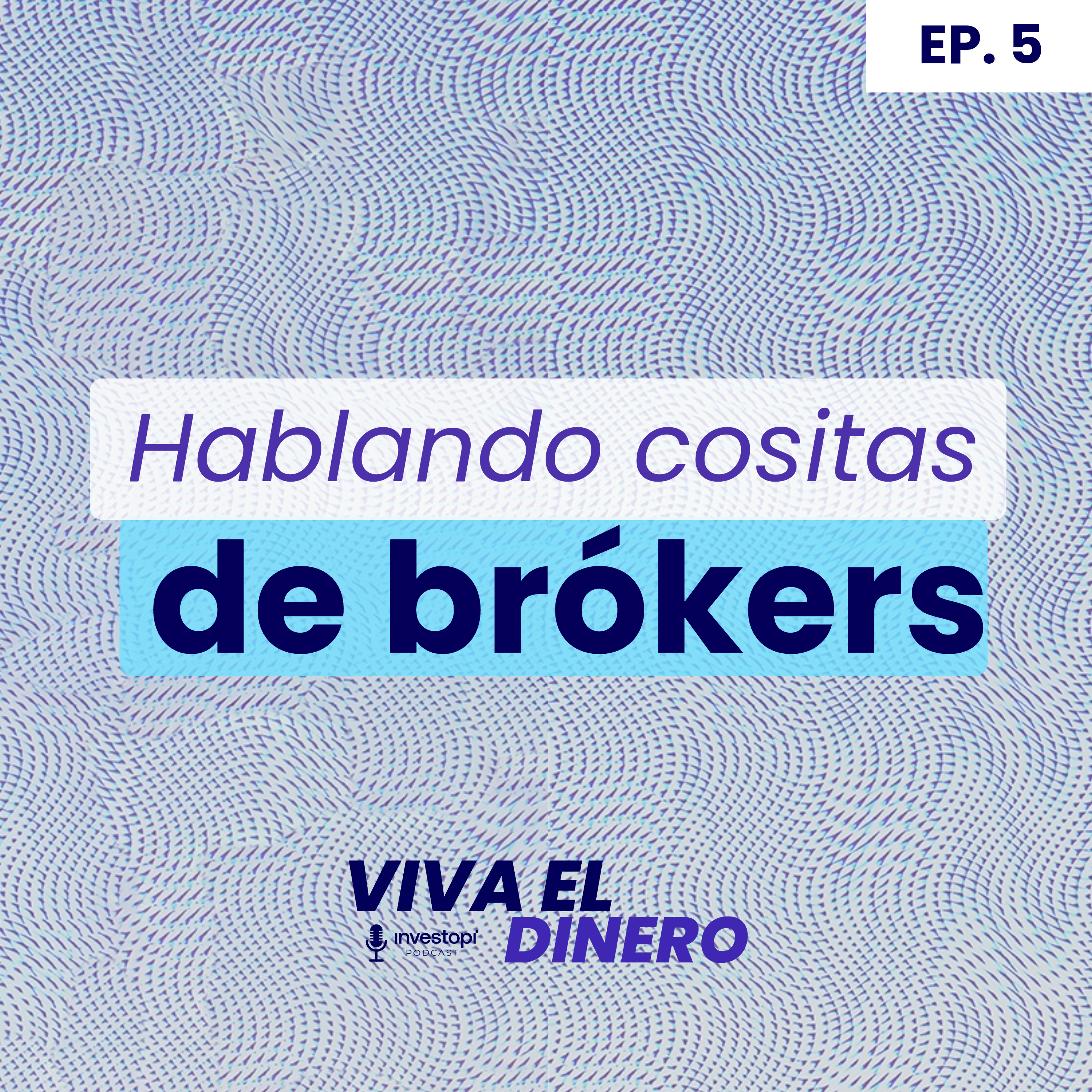 Viva el dinero