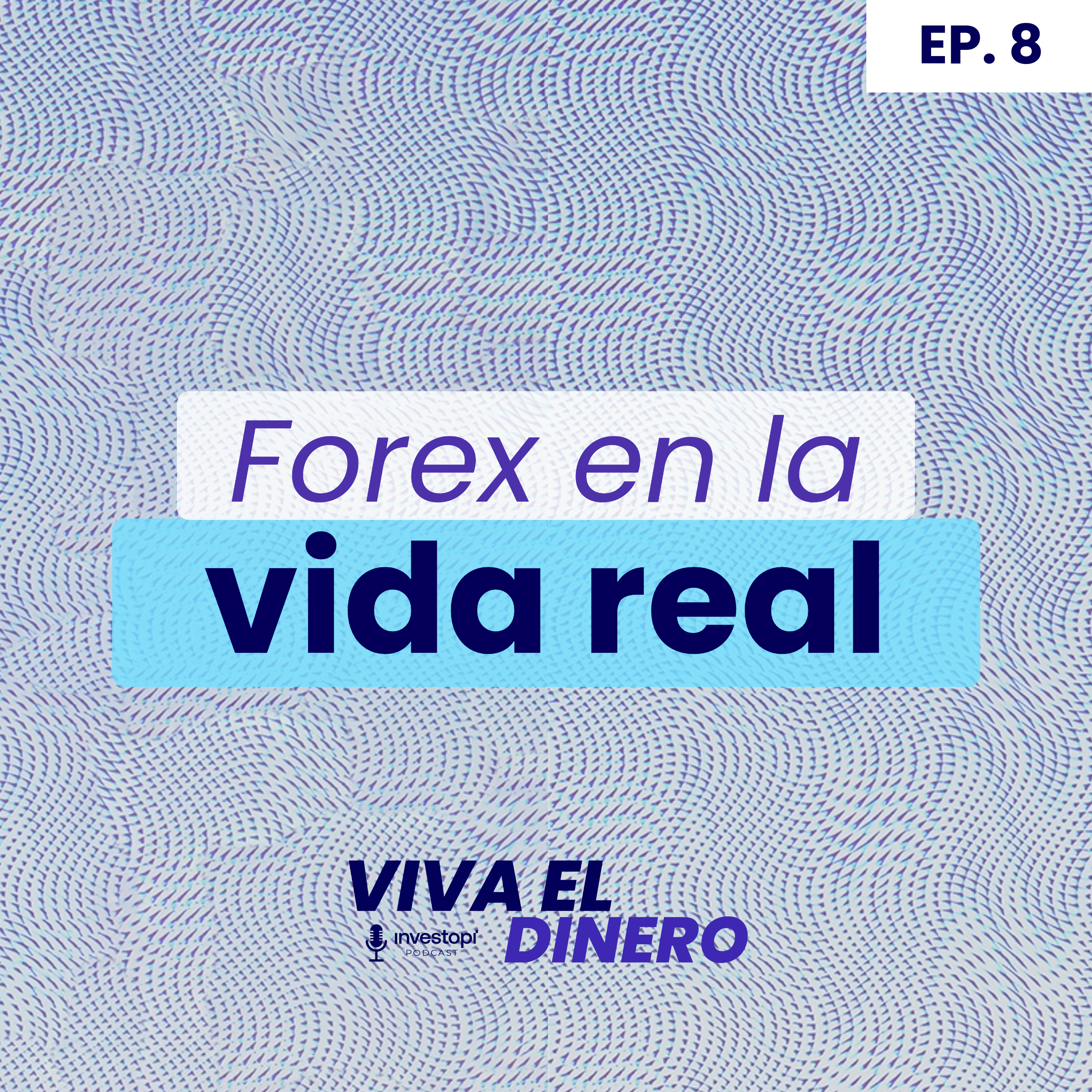 Viva el dinero