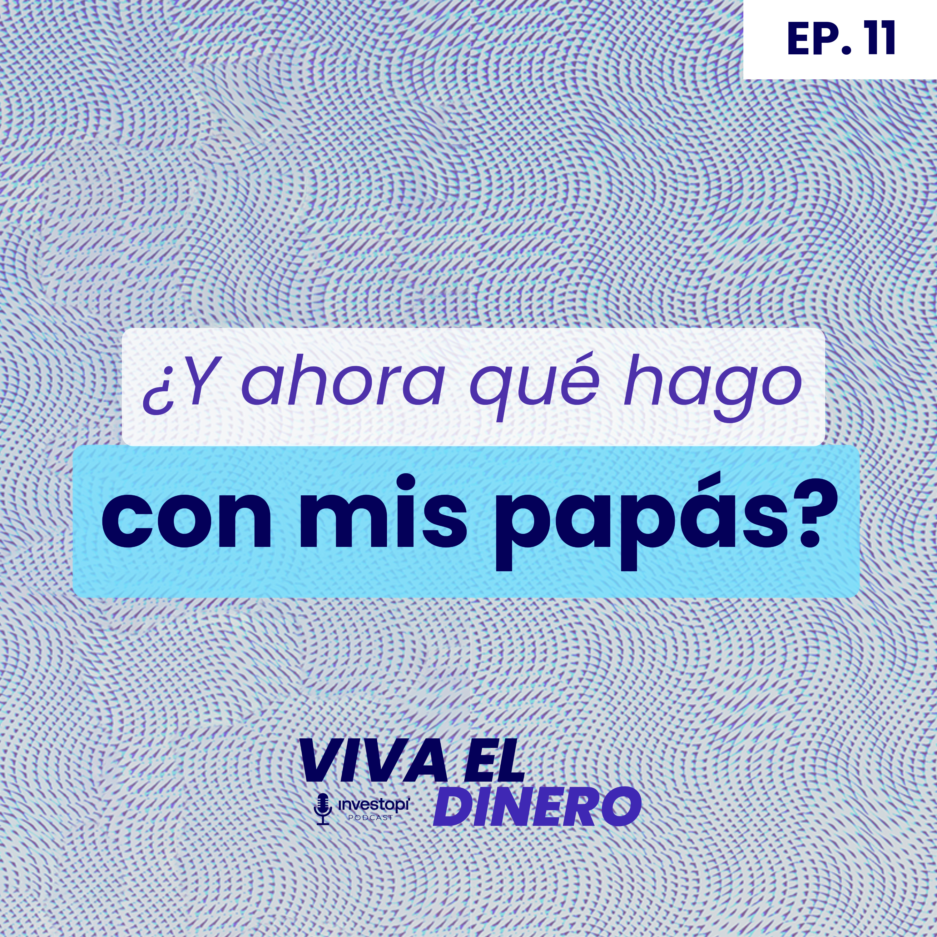 Viva el dinero
