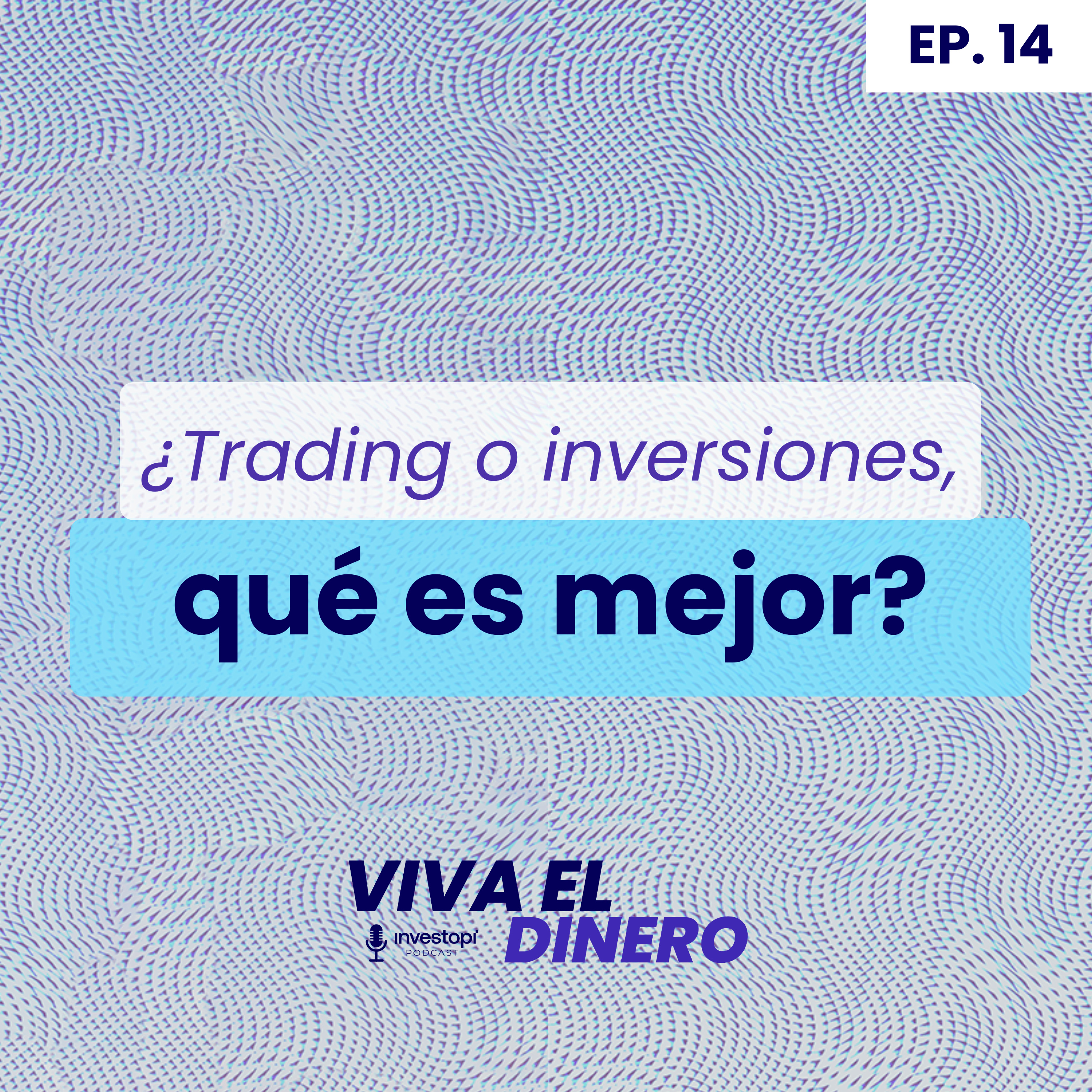 Viva el dinero