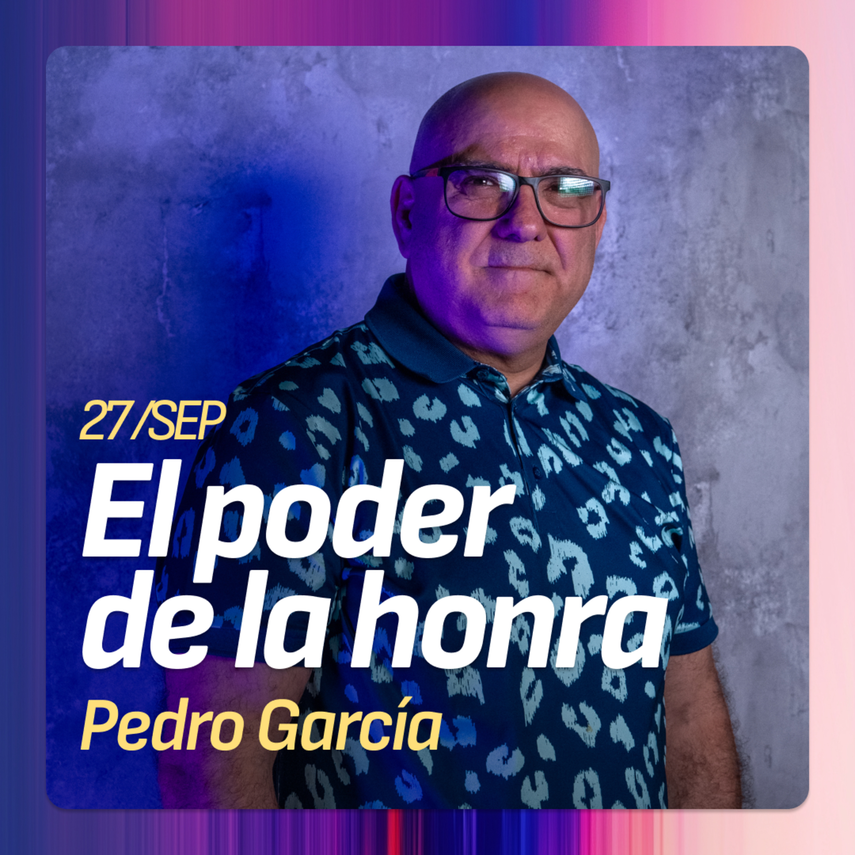 El poder de la honra | Visitados | Pedro García