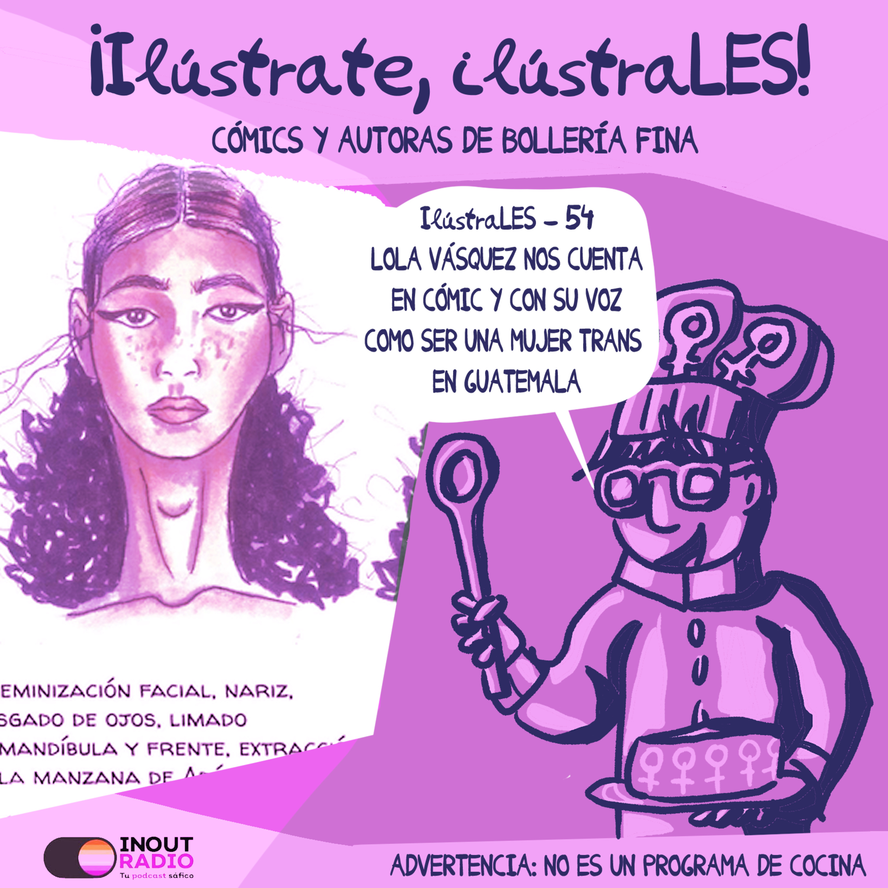 ¡Ilústrate, ilústraLES!. Lola Vásquez y como ser mujer trans en Guatemala